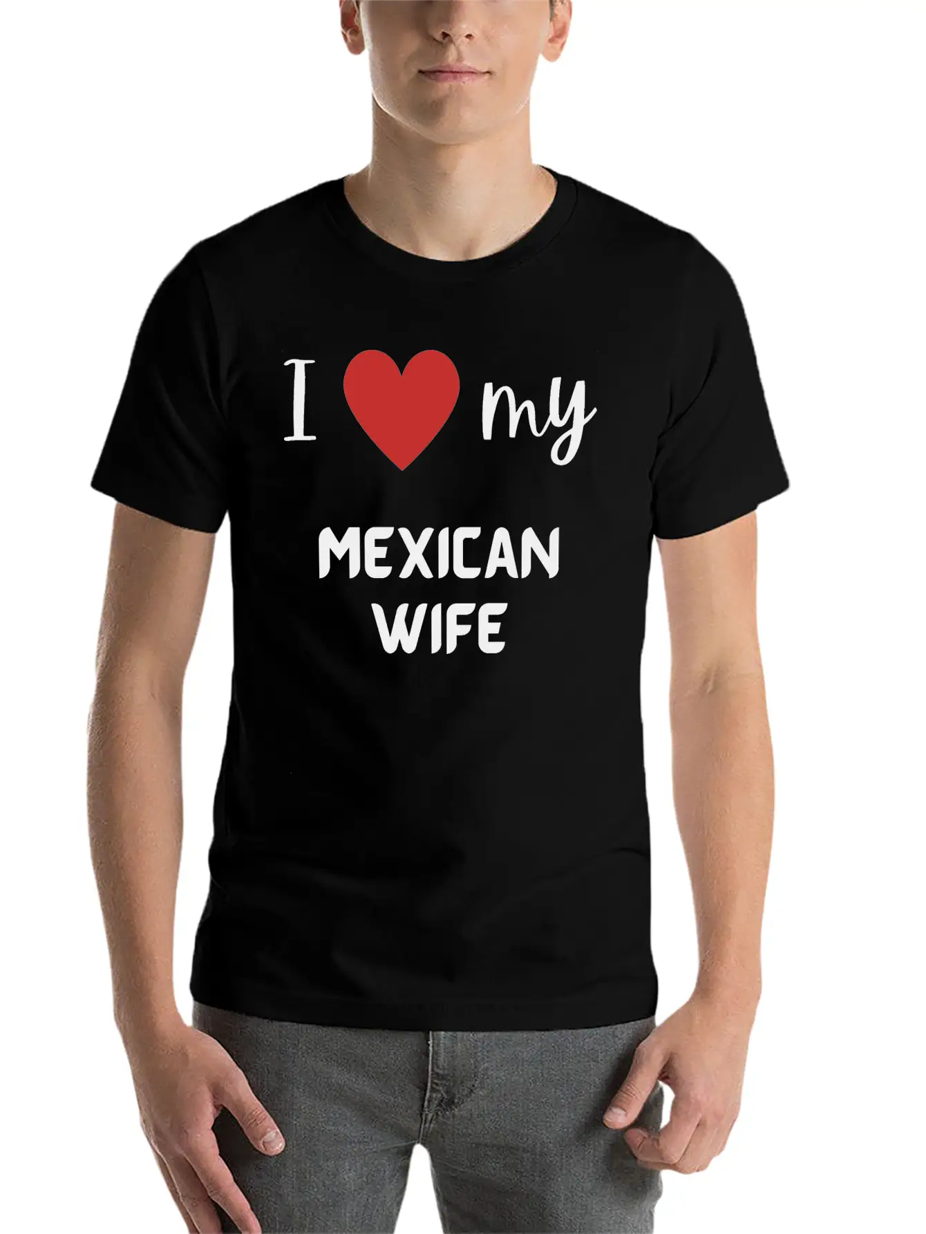 I Love My Mexican Wife Funny Matching Couple Stylish Everyday T-Shirt – Unisex Basic Cotton Tee