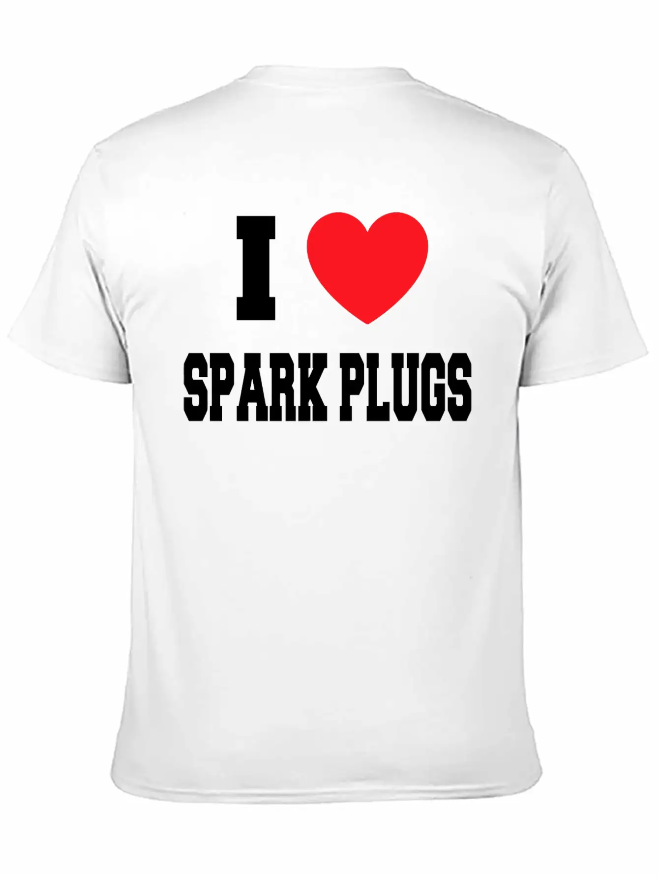 I Love Spark Plugs Unisex Casual T-Shirt – Clean Design For Daily Comfort