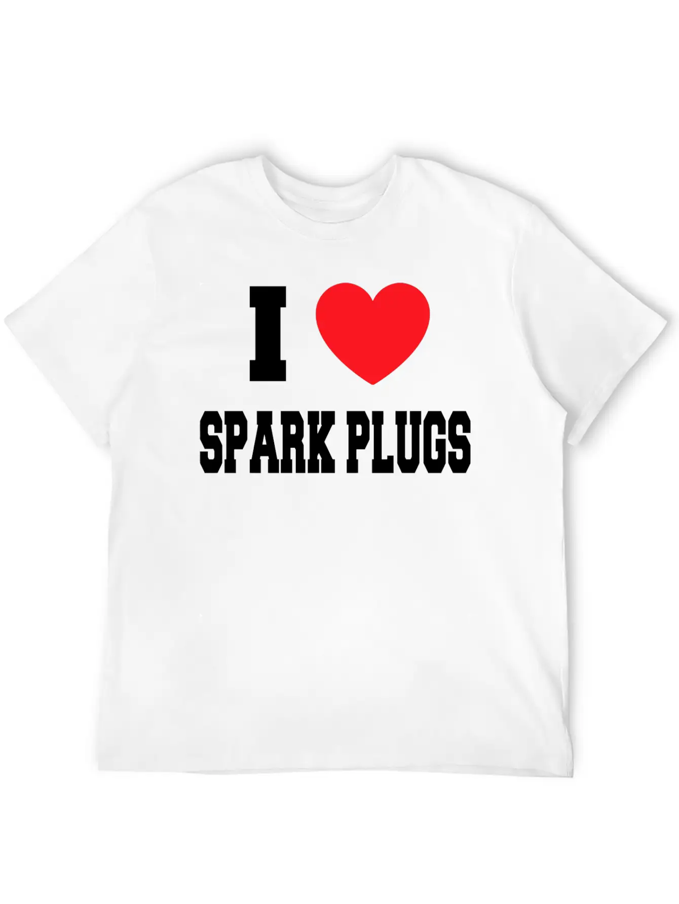 I Love Spark Plugs Unisex Casual T-Shirt – Clean Design For Daily Comfort