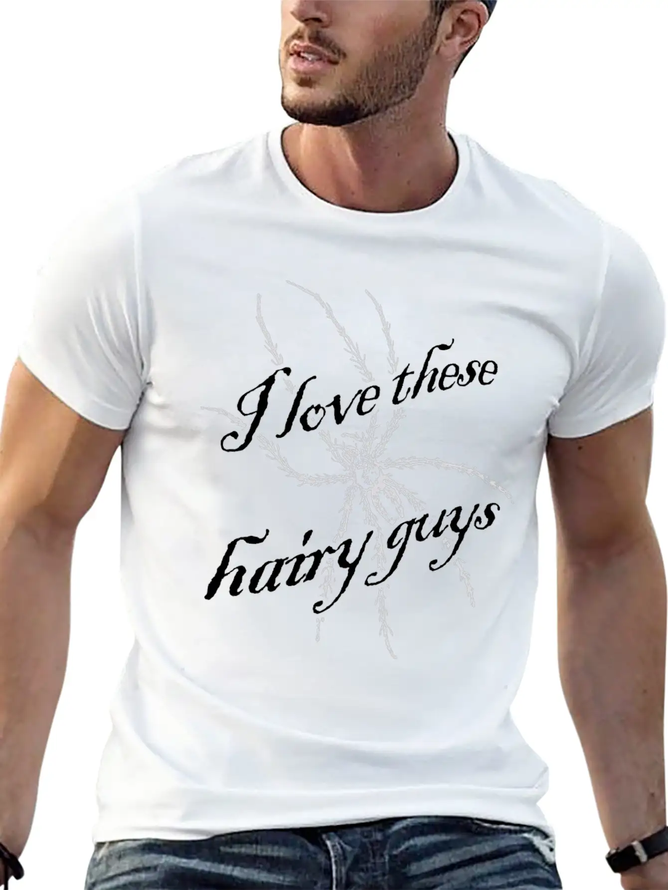 I Love These Hairy Guys Love Spiders Gift Idea Stylish Everyday T-Shirt – Unisex Basic Cotton Tee