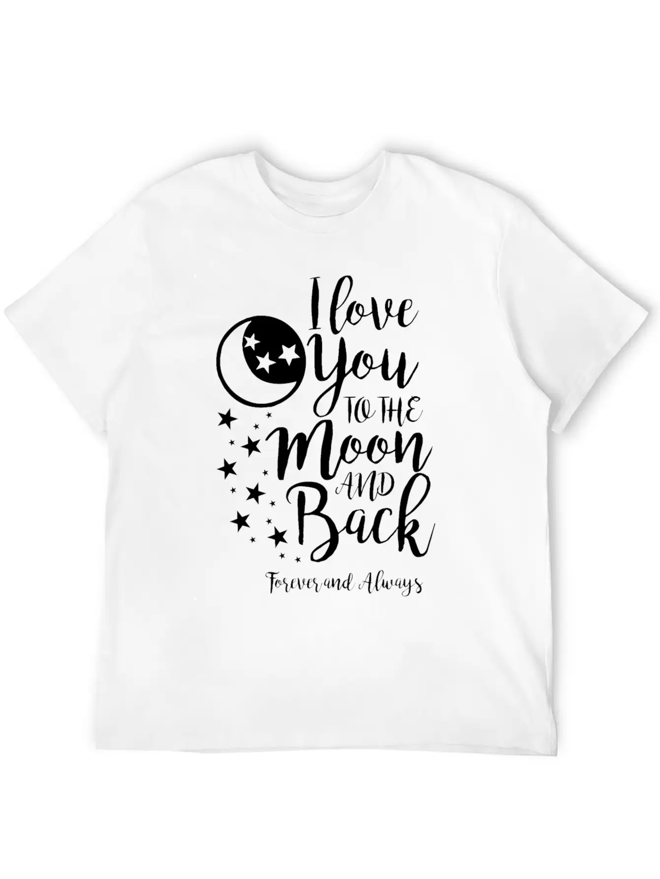 I Love You To The Moon And Back Unisex Short Sleeve Soft Cotton T-Shirt – Casual Everyday Wear