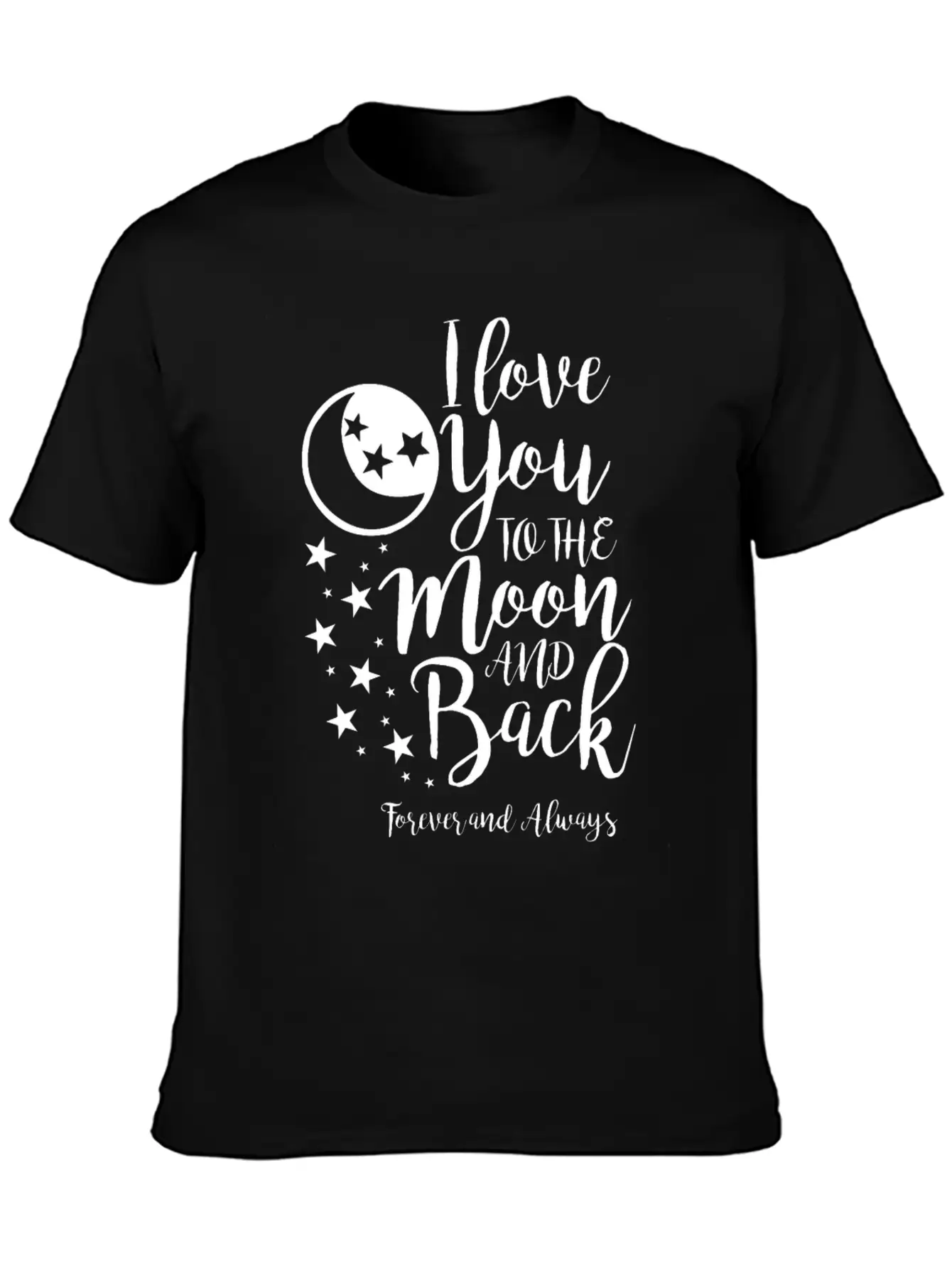 I Love You To The Moon And Back Unisex Short Sleeve Soft Cotton T-Shirt – Casual Everyday Wear