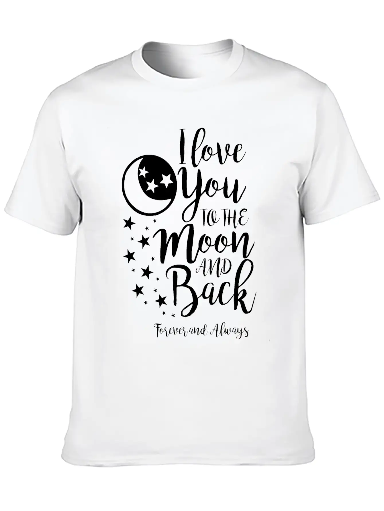 I Love You To The Moon And Back Unisex Short Sleeve Soft Cotton T-Shirt – Casual Everyday Wear
