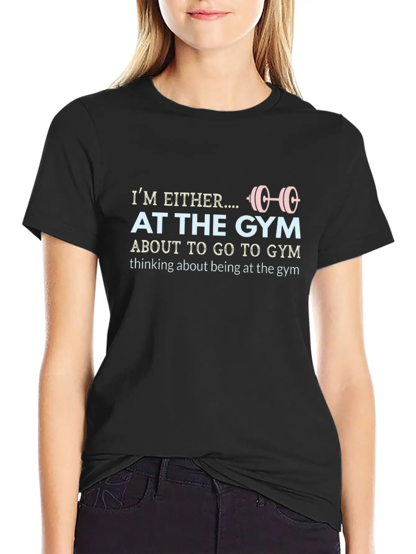 I M Either At The Gym About To Go To Gym Thinking Unisex Short Sleeve Soft Cotton T-Shirt – Casual Everyday Wear