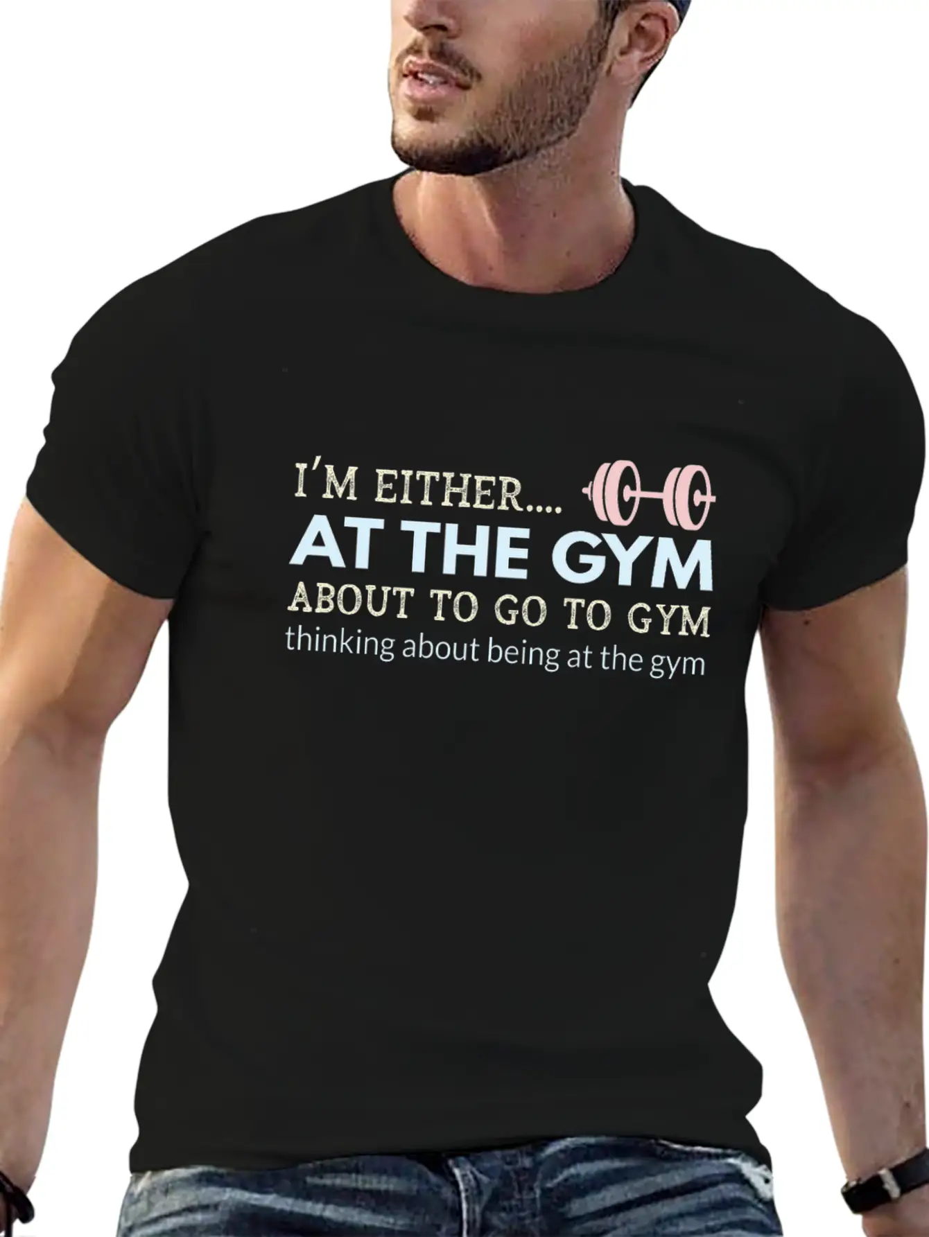 I M Either At The Gym About To Go To Gym Thinking Unisex Short Sleeve Soft Cotton T-Shirt – Casual Everyday Wear