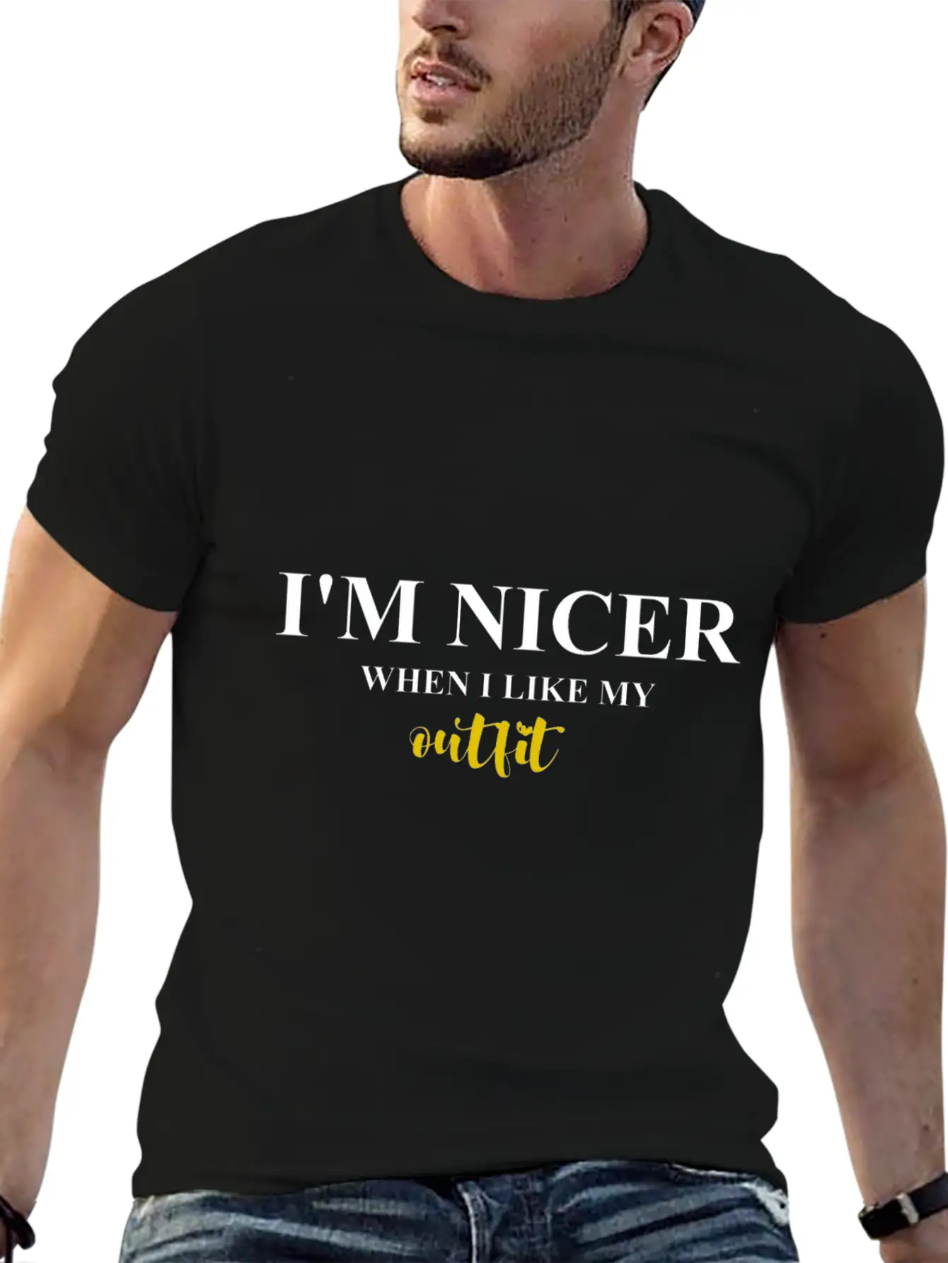 I M NICER WHEN I LIKE MY Outfit Basic Graphic T-Shirt – Daily Comfort In Soft Cotton
