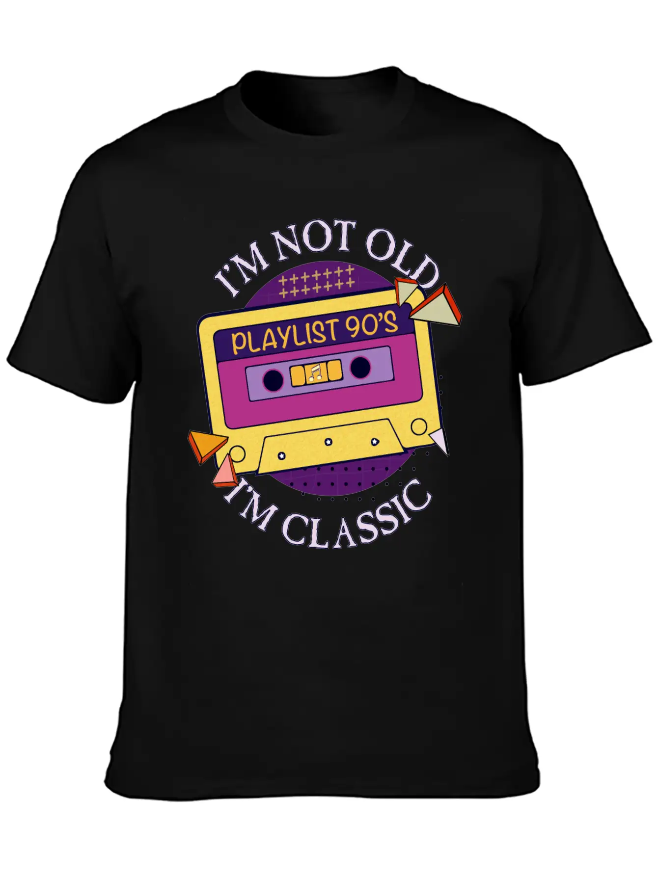 I M Not Old I M Classic Unisex Short Sleeve Soft Cotton T-Shirt – Casual Everyday Wear