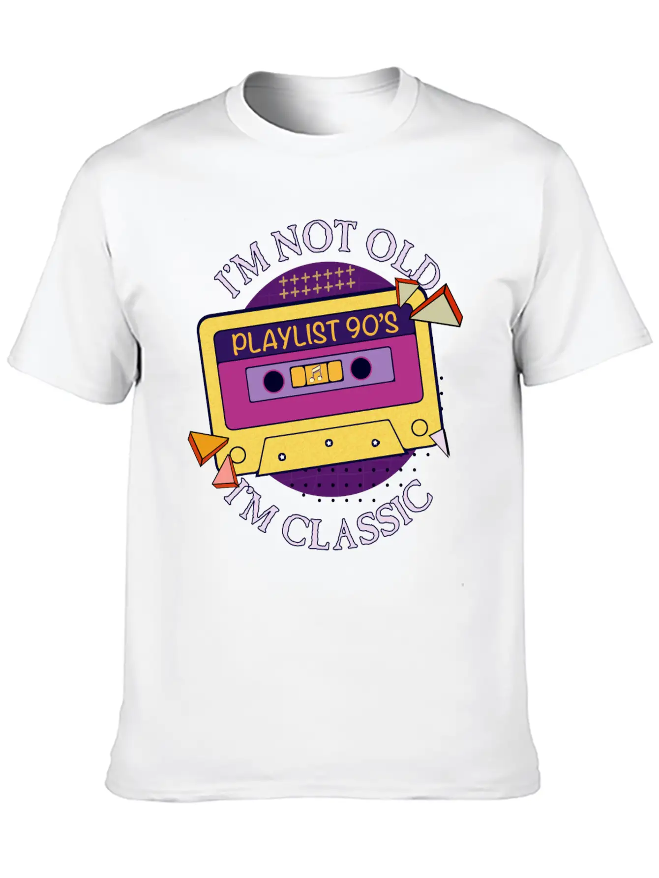 I M Not Old I M Classic Unisex Short Sleeve Soft Cotton T-Shirt – Casual Everyday Wear