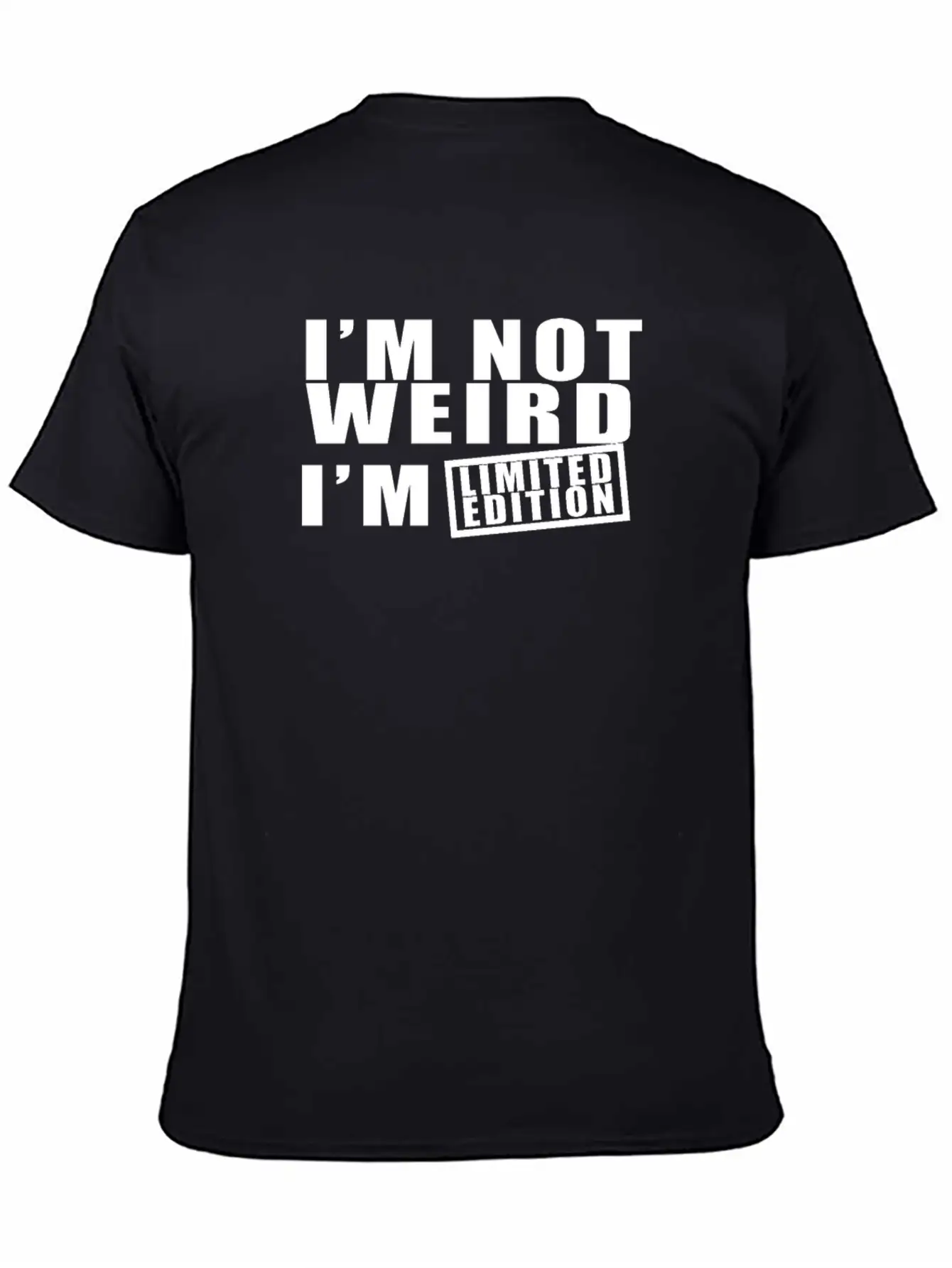 I M Not Weird I M Limited Edition Comfortable Minimalist Graphic Tee – Summer Style Essential