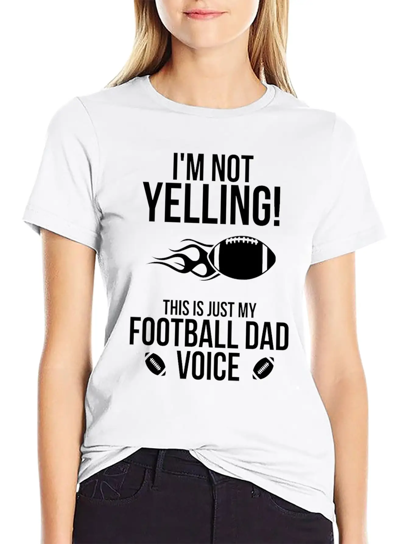 I M Not Yelling This Is Just My Football Dad Voice Basic Graphic T-Shirt – Daily Comfort In Soft Cotton