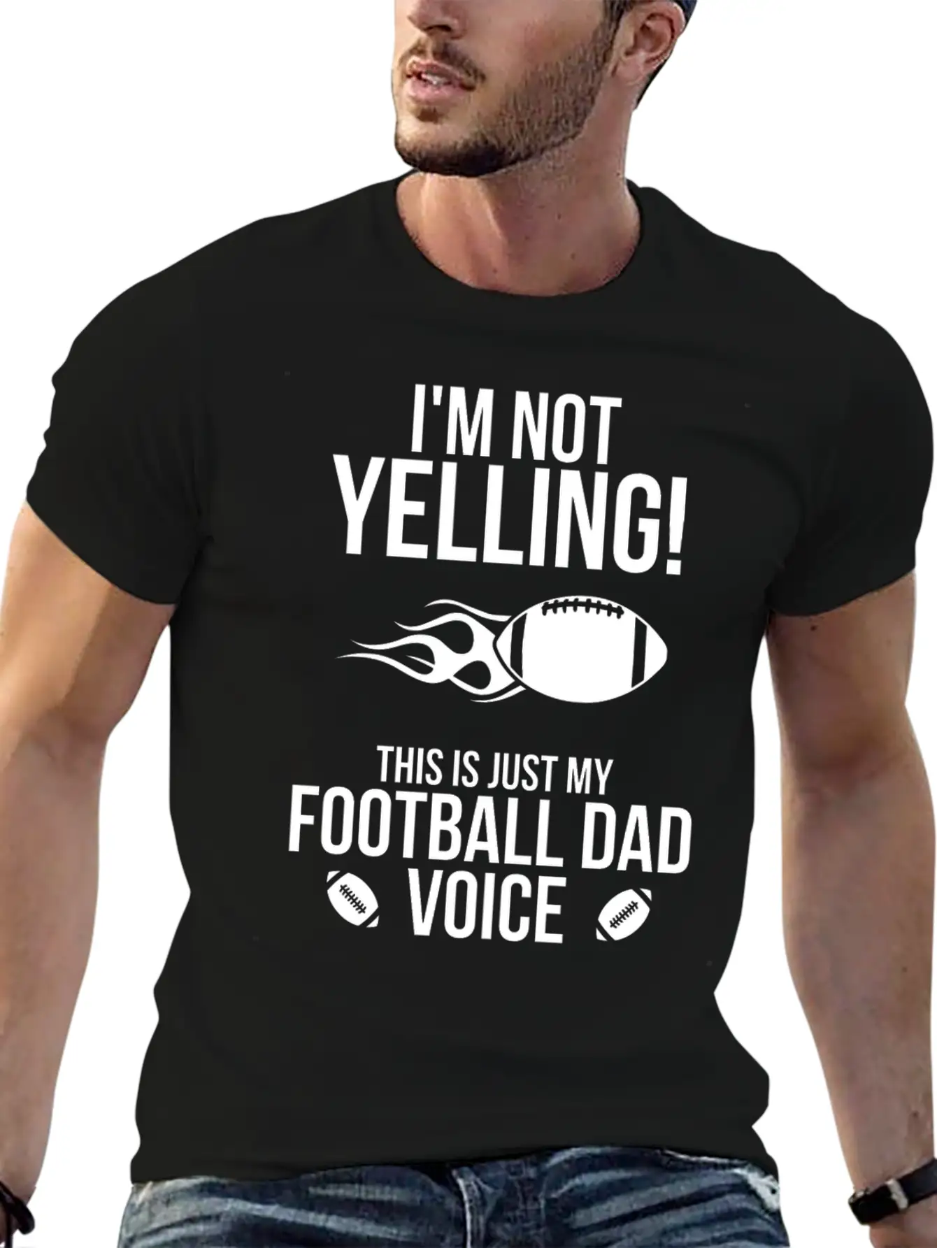 I M Not Yelling This Is Just My Football Dad Voice Basic Graphic T-Shirt – Daily Comfort In Soft Cotton