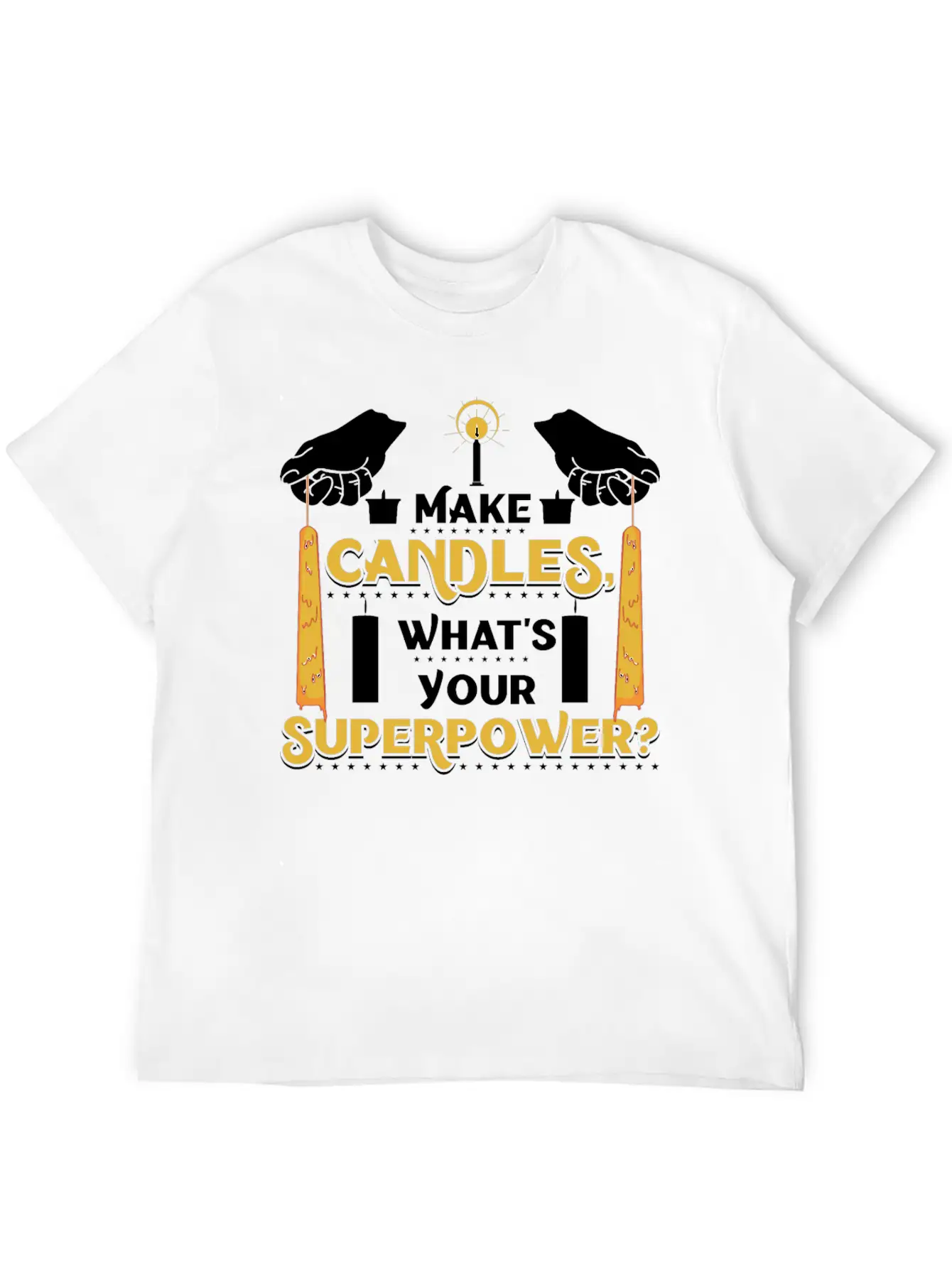 I Make Candles, What's Your Superpower? Unisex Short Sleeve Soft Cotton T-Shirt – Casual Everyday Wear