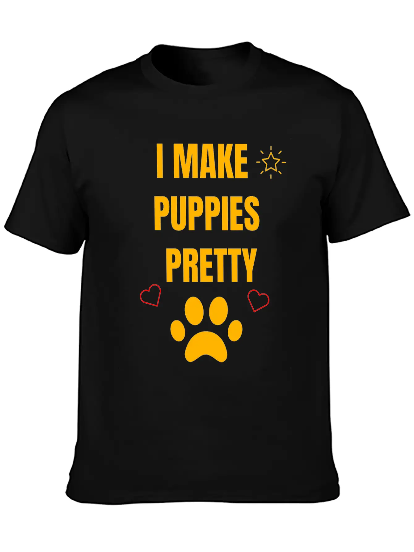 I Make Puppies Pretty Grooming Dogs Stylish Everyday T-Shirt – Unisex Basic Cotton Tee