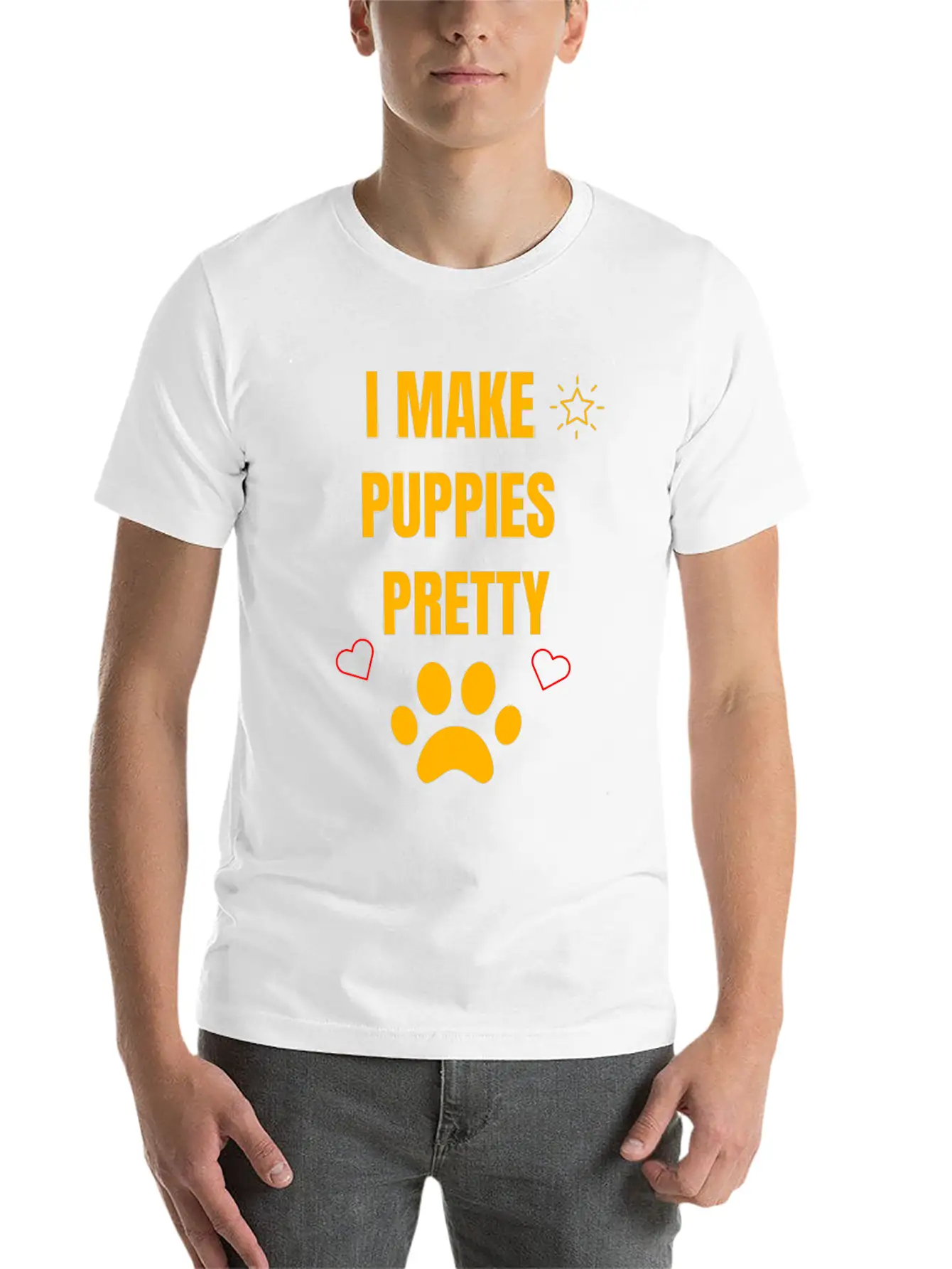 I Make Puppies Pretty Grooming Dogs Stylish Everyday T-Shirt – Unisex Basic Cotton Tee