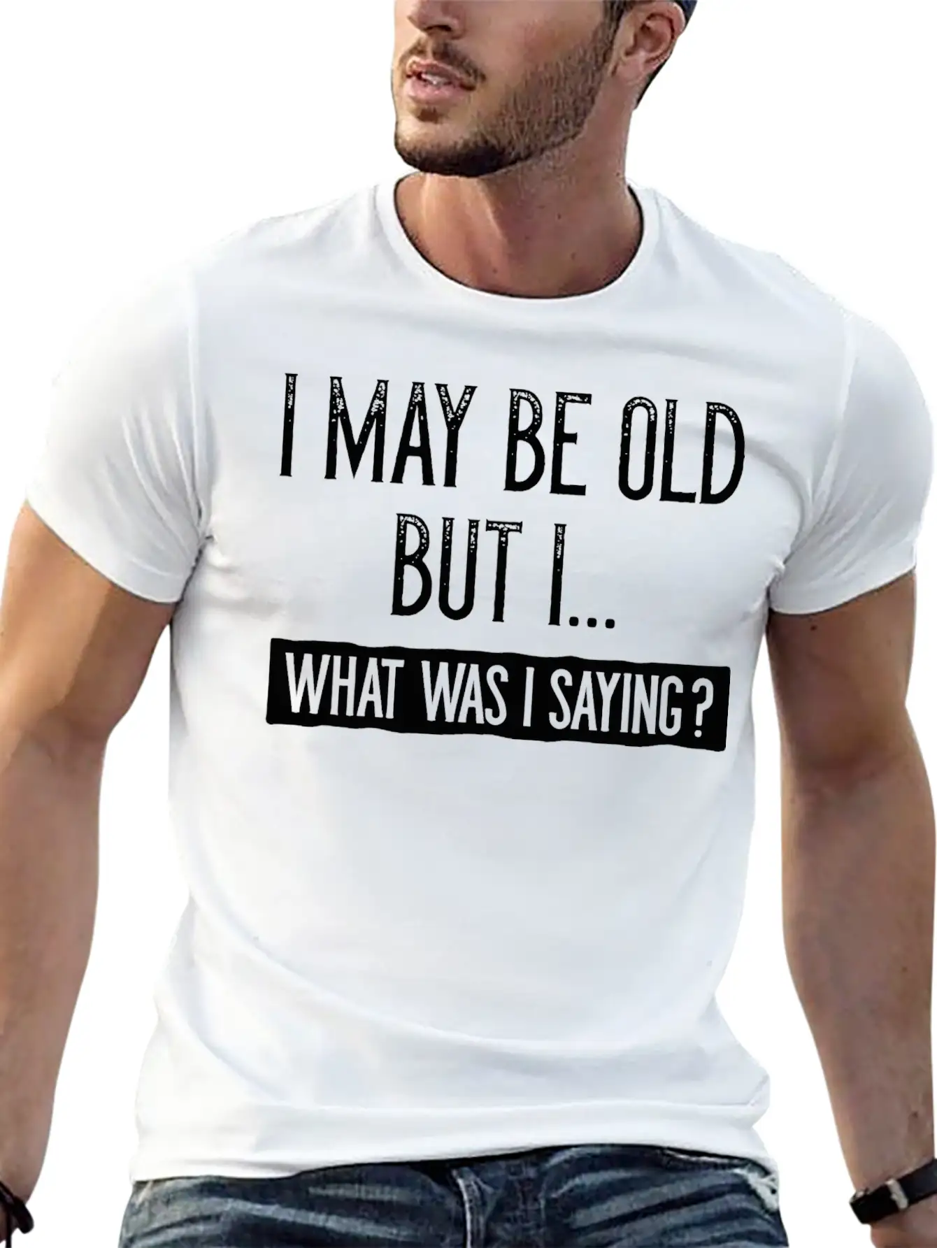 I May Be Old But I Unisex Short Sleeve Soft Cotton T-Shirt – Casual Everyday Wear