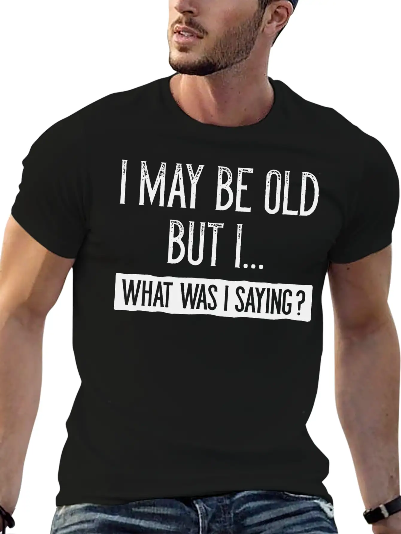 I May Be Old But I Unisex Short Sleeve Soft Cotton T-Shirt – Casual Everyday Wear