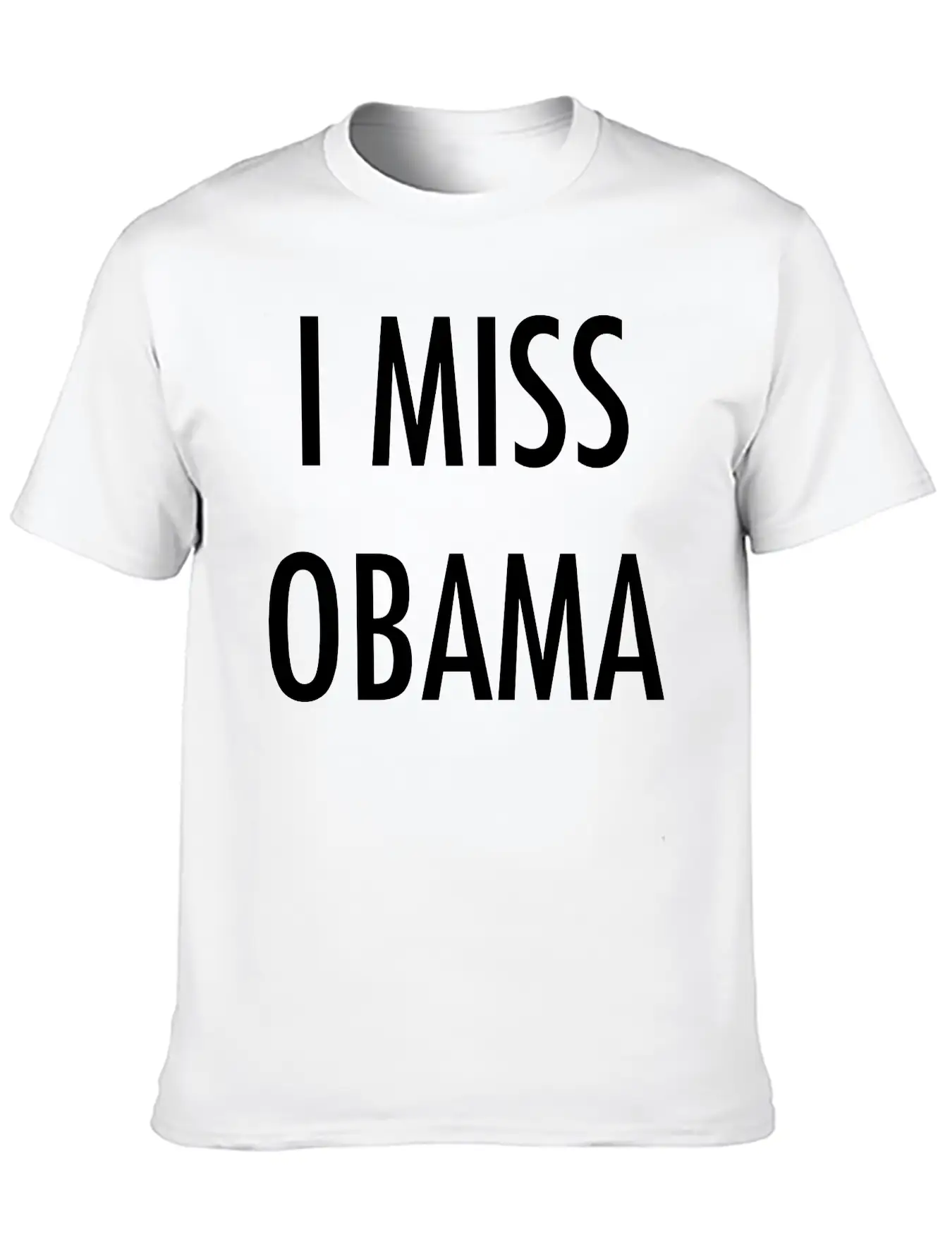 I Miss Obama Basic Graphic T-Shirt – Daily Comfort In Soft Cotton