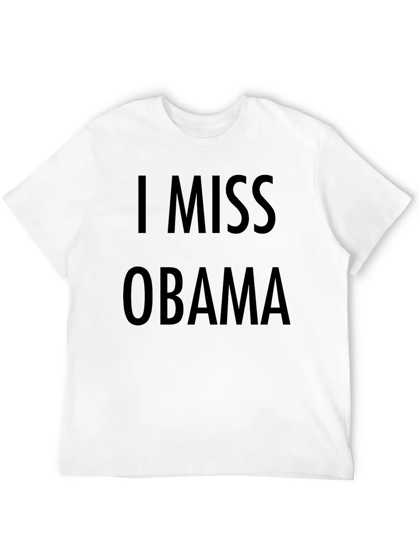 I Miss Obama Basic Graphic T-Shirt – Daily Comfort In Soft Cotton