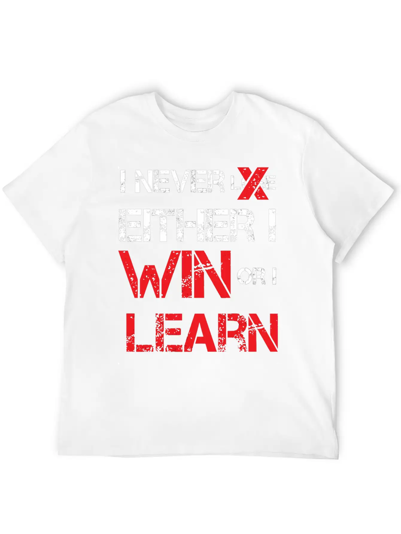 I Never Lose Either I Win Or I Learn Motivational Comfortable Minimalist Graphic Tee – Summer Style Essential