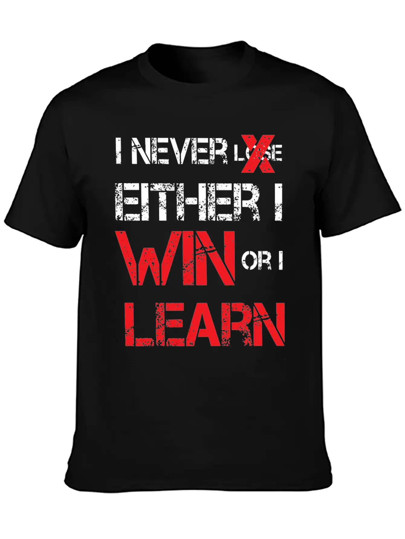 I Never Lose Either I Win Or I Learn Motivational Comfortable Minimalist Graphic Tee – Summer Style Essential