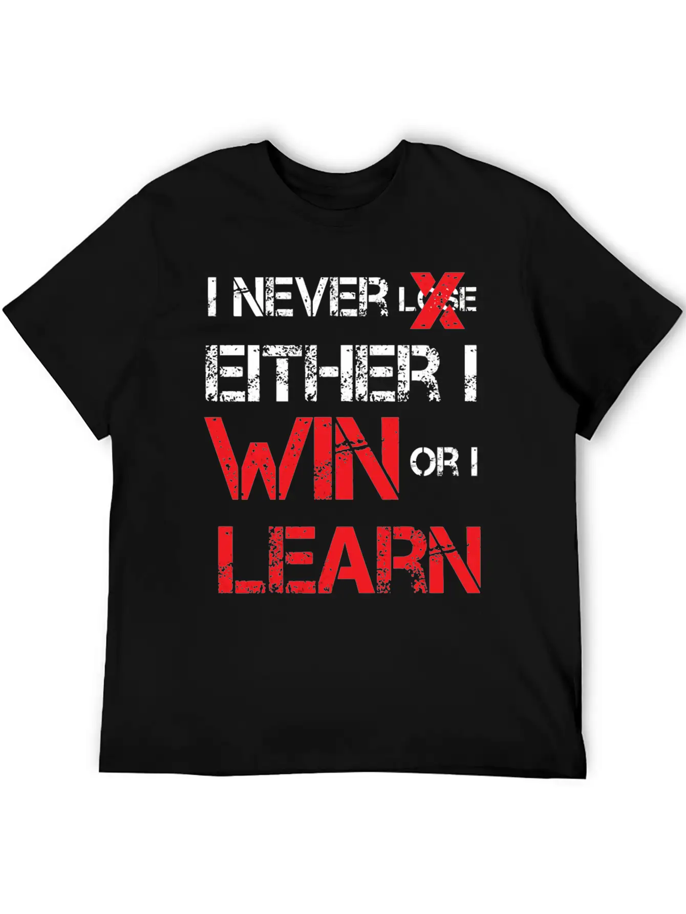 I Never Lose Either I Win Or I Learn Motivational Comfortable Minimalist Graphic Tee – Summer Style Essential