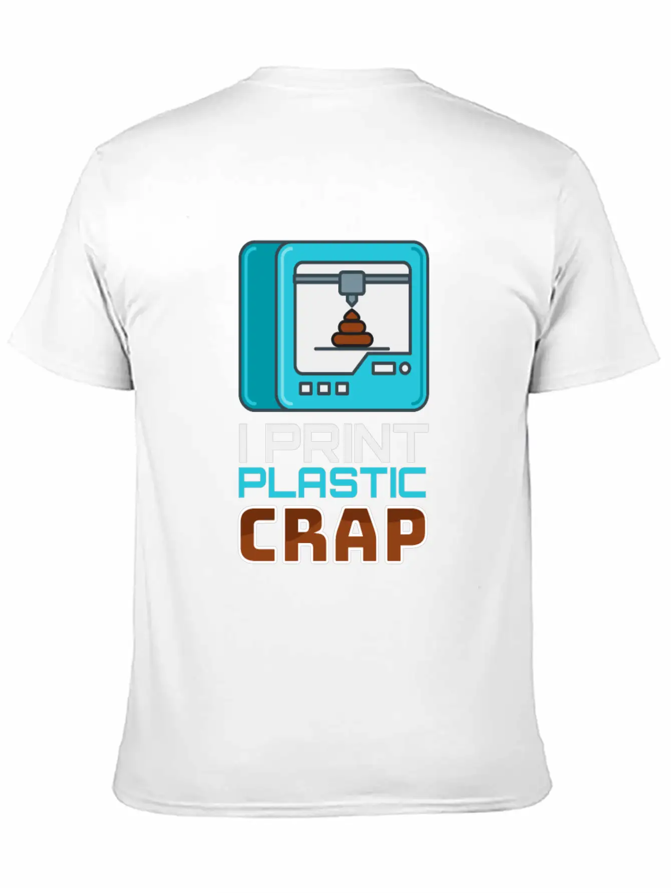 I Print Plastic Crap 3D Print Printer Timeless Short Sleeve Tee – Comfy And Minimalist Design