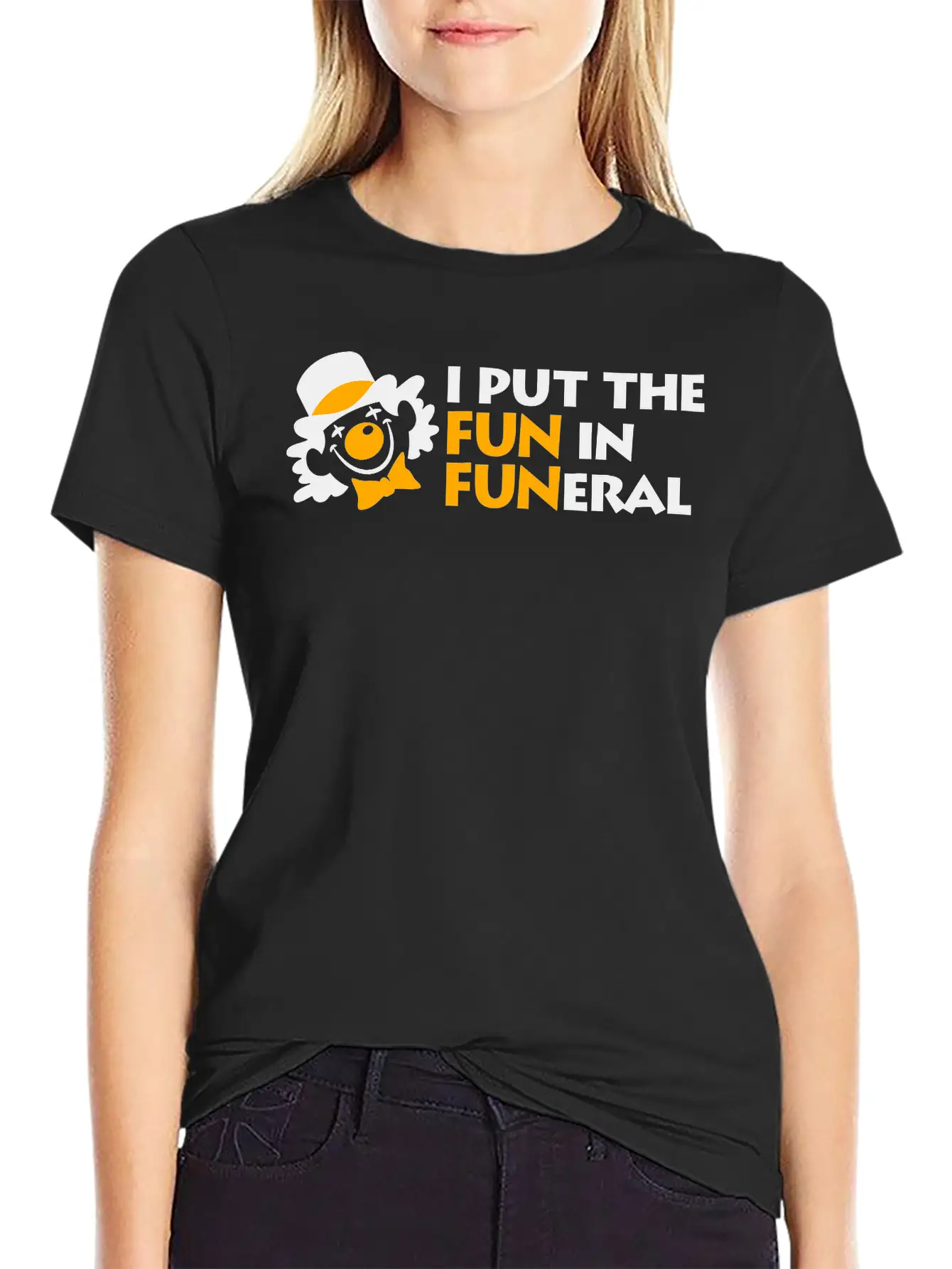 I Put The Fun In Funeral Unisex Short Sleeve Soft Cotton T-Shirt – Casual Everyday Wear