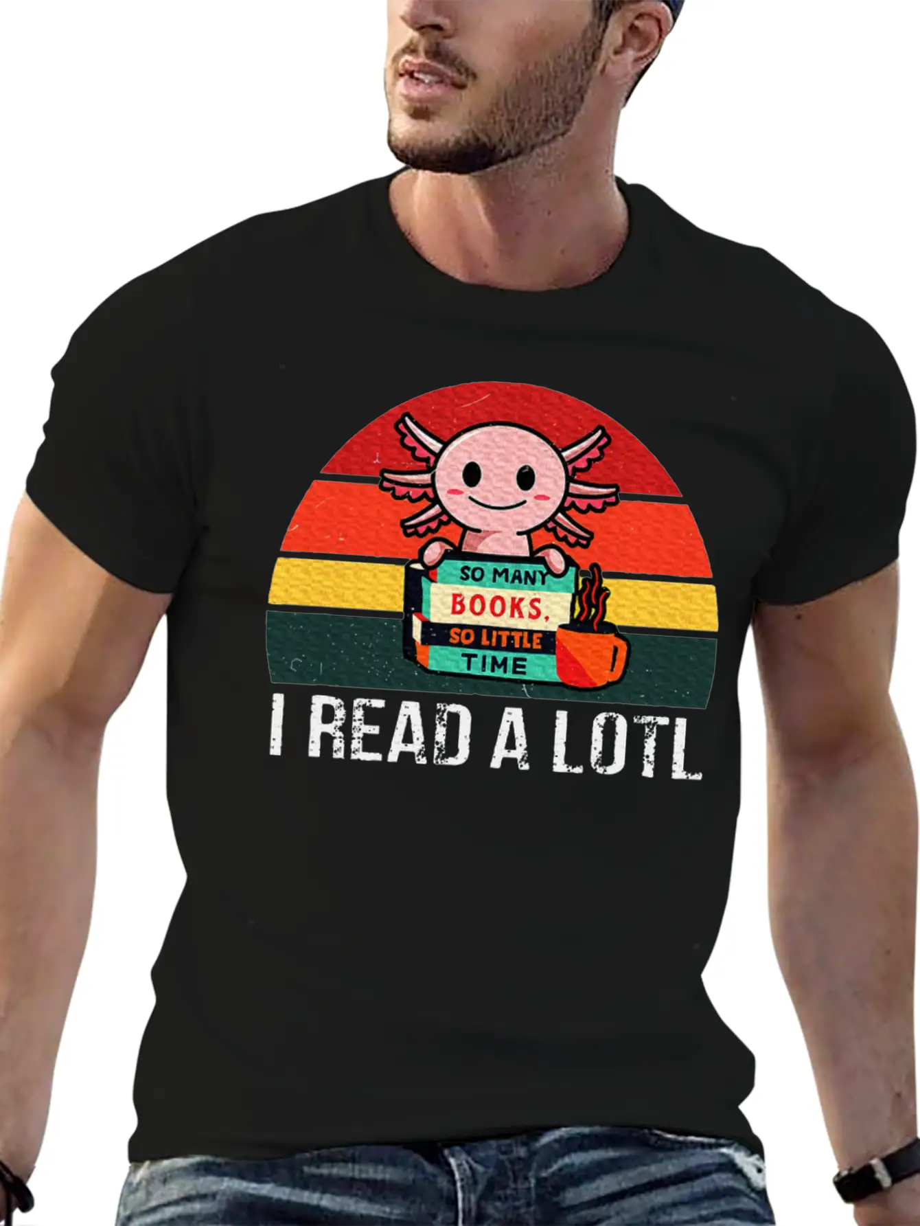 I Read A Lotl Readsolotl Axolotl Reading Readers Unisex Short Sleeve Soft Cotton T-Shirt – Casual Everyday Wear