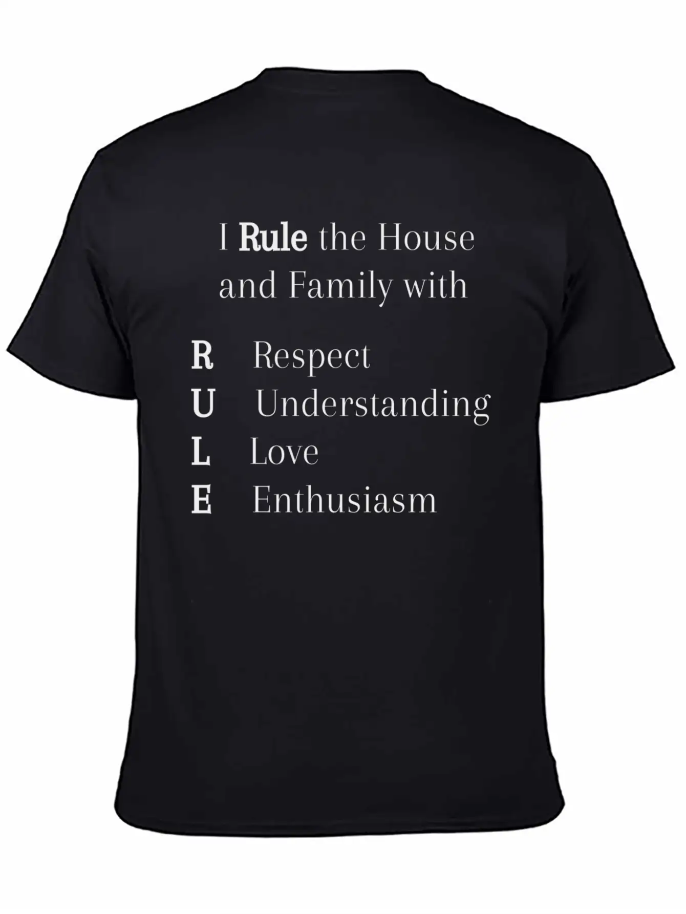 I Rule The House Timeless Short Sleeve Tee – Comfy And Minimalist Design