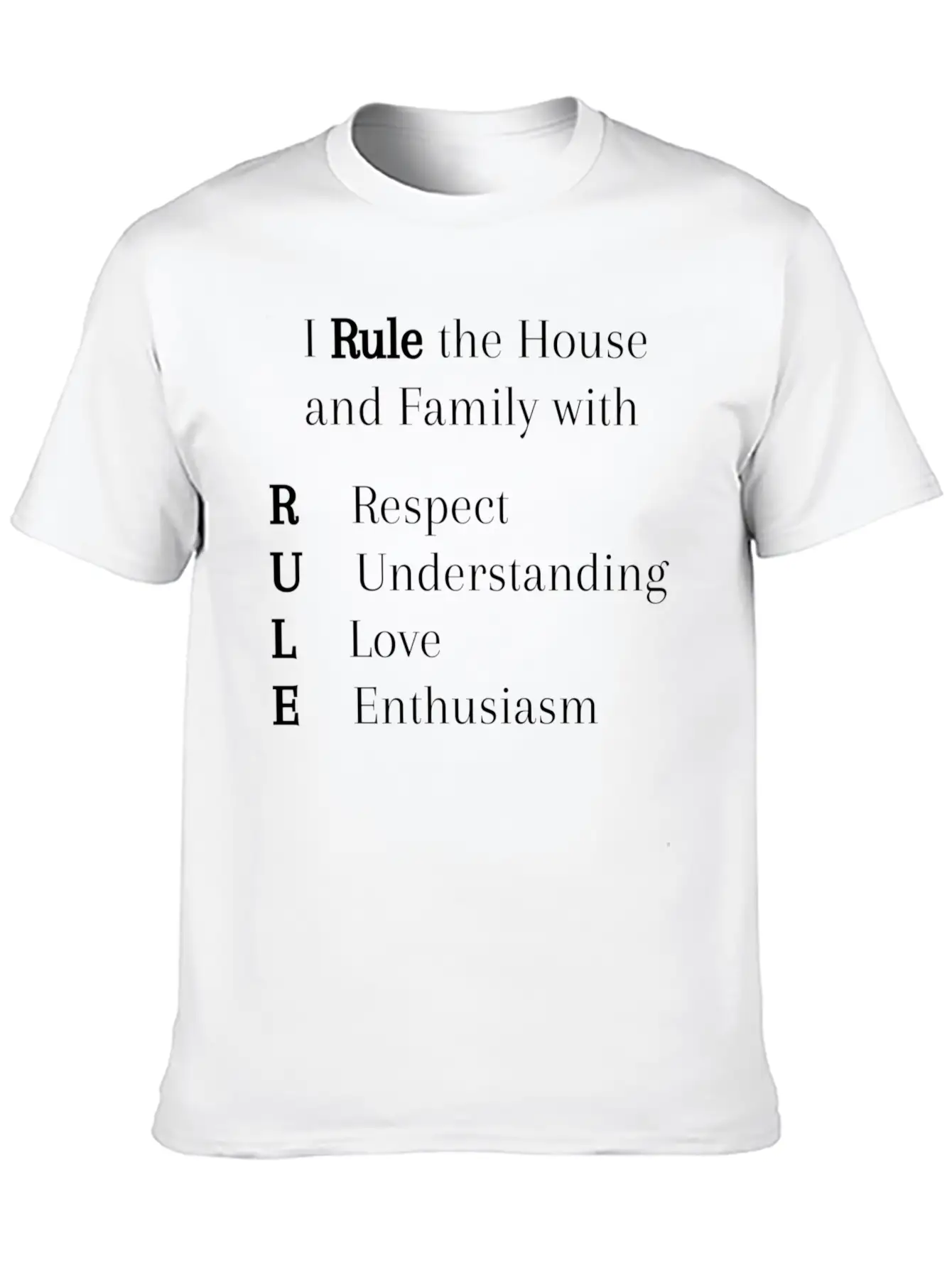 I Rule The House Timeless Short Sleeve Tee – Comfy And Minimalist Design