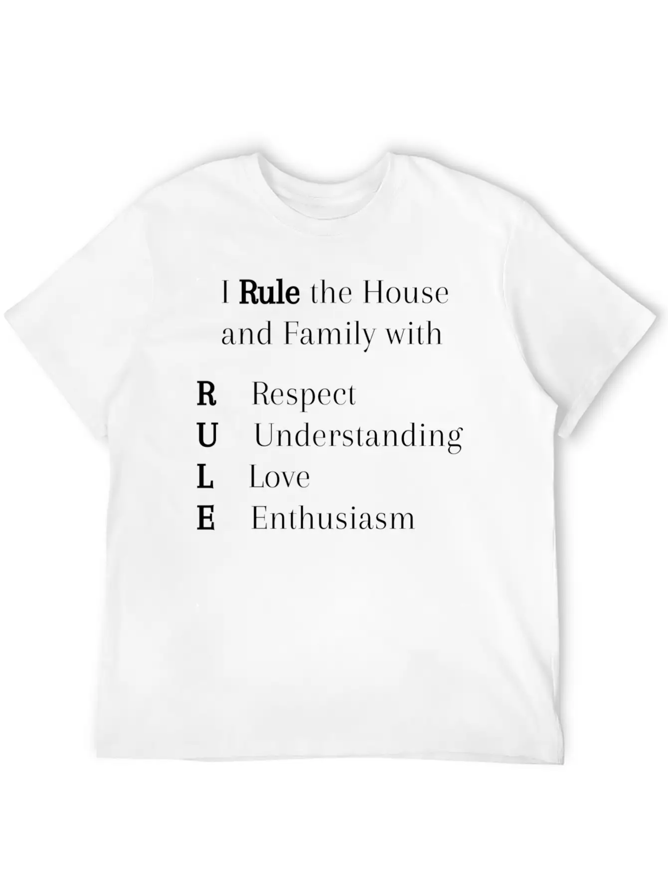I Rule The House Timeless Short Sleeve Tee – Comfy And Minimalist Design
