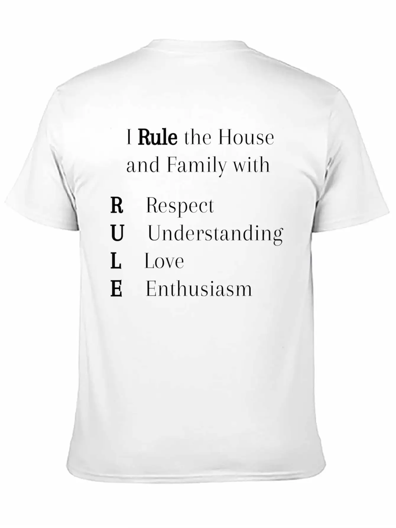 I Rule The House Timeless Short Sleeve Tee – Comfy And Minimalist Design