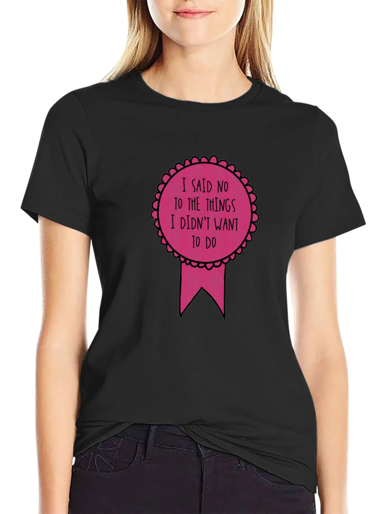 I Said No To The Things I Didn't Want To Do / Timeless Short Sleeve Tee – Comfy And Minimalist Design