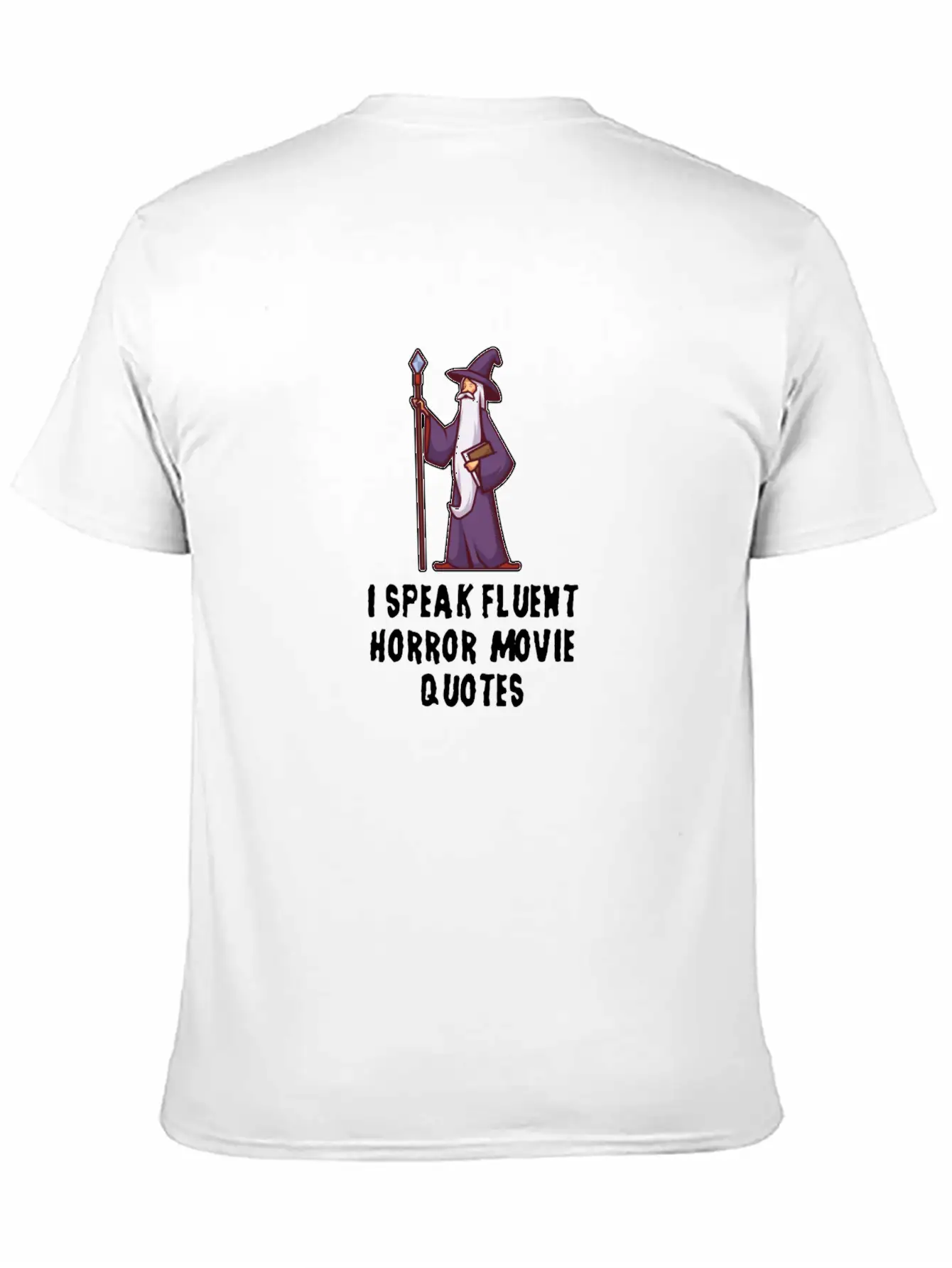 I Speak Fluent Horror Movie Quotes Unisex Short Sleeve Soft Cotton T-Shirt – Casual Everyday Wear