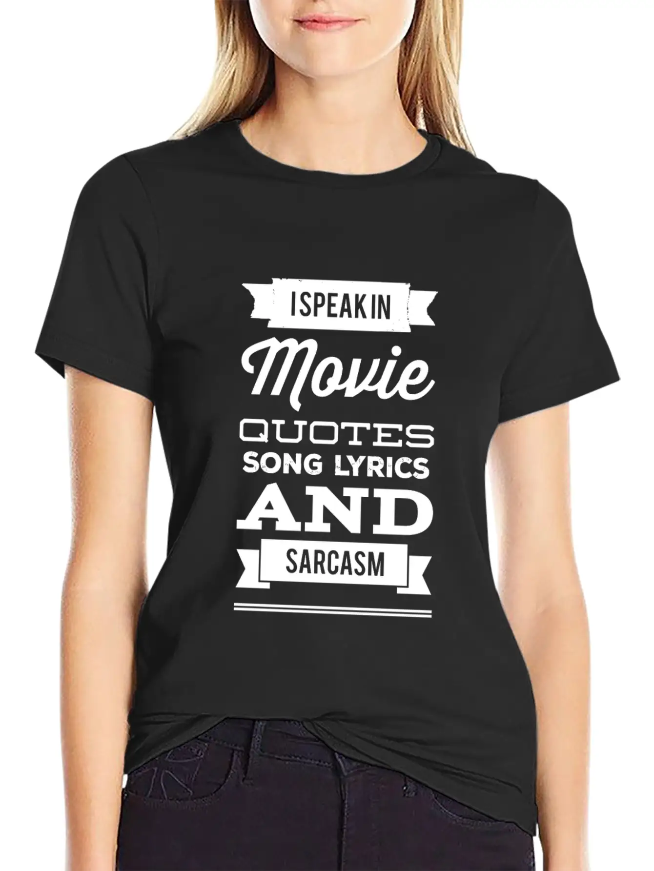 I Speak In Movie Quotes Song Lyrics And Sarcasm Unisex Casual T-Shirt – Clean Design For Daily Comfort