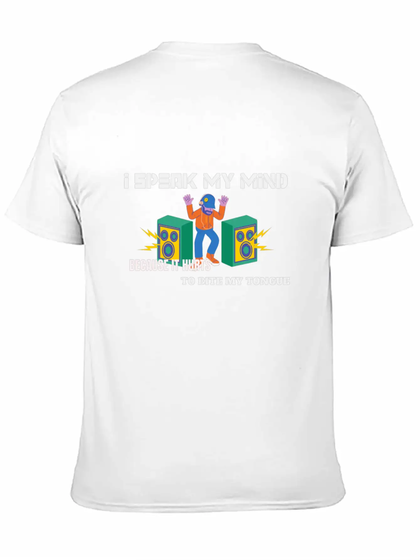 I Speak My Mind Because It Hurts To Bite My Tongue Stylish Everyday T-Shirt – Unisex Basic Cotton Tee
