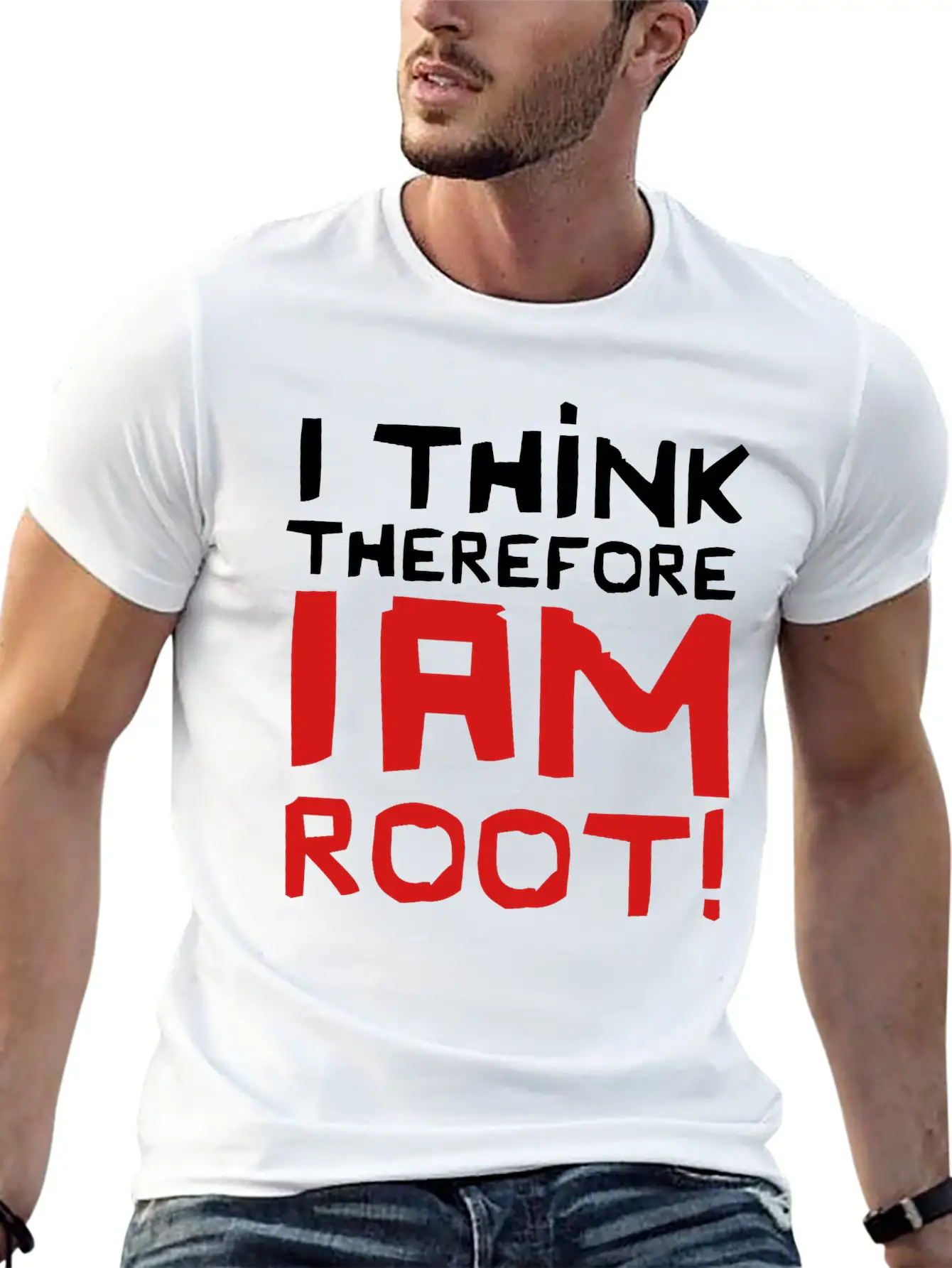 I Think Therefore I Am Root! Basic Graphic T-Shirt – Daily Comfort In Soft Cotton