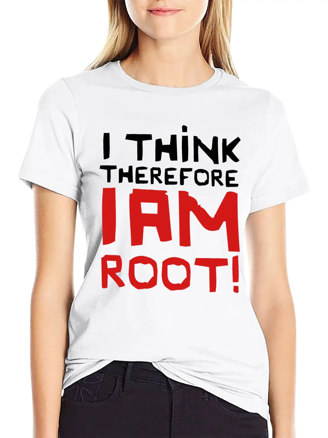 I Think Therefore I Am Root! Basic Graphic T-Shirt – Daily Comfort In Soft Cotton