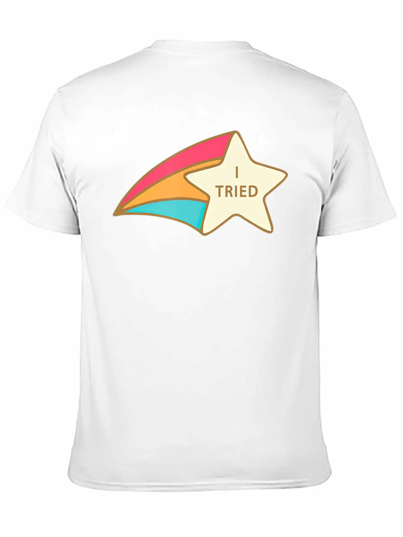 I Tried Shooting Star Award Participation Award Unisex Short Sleeve Soft Cotton T-Shirt – Casual Everyday Wear