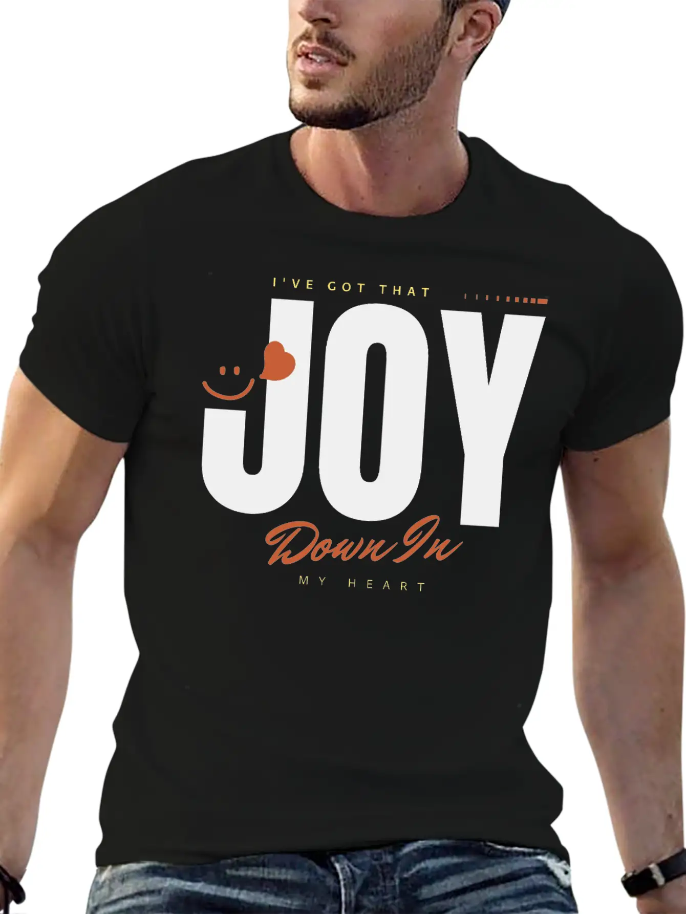 I Ve Got That Joy Down In My Heart Stylish Everyday T-Shirt – Unisex Basic Cotton Tee