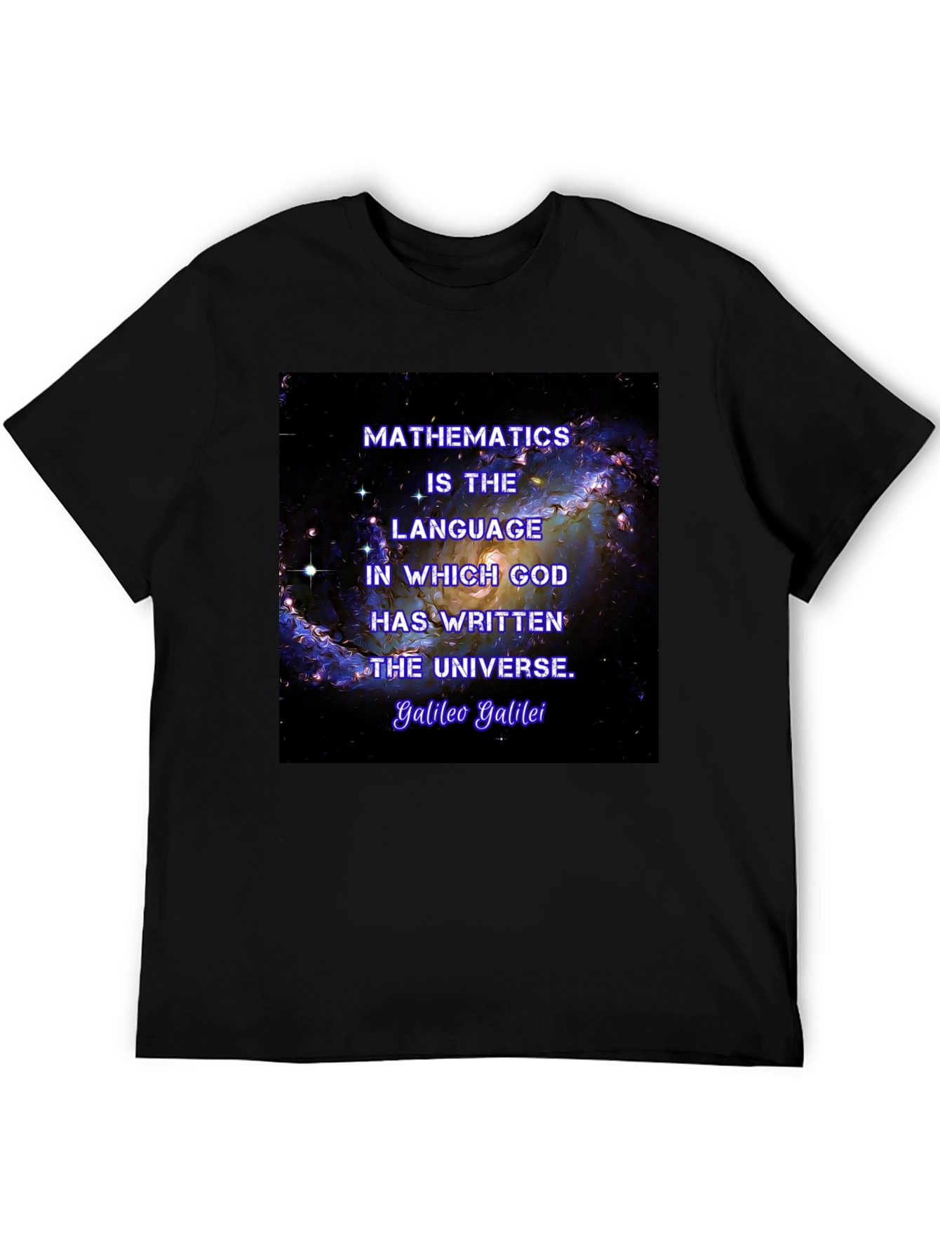 Galileo Quote T-Shirt - Math is the Universes Language