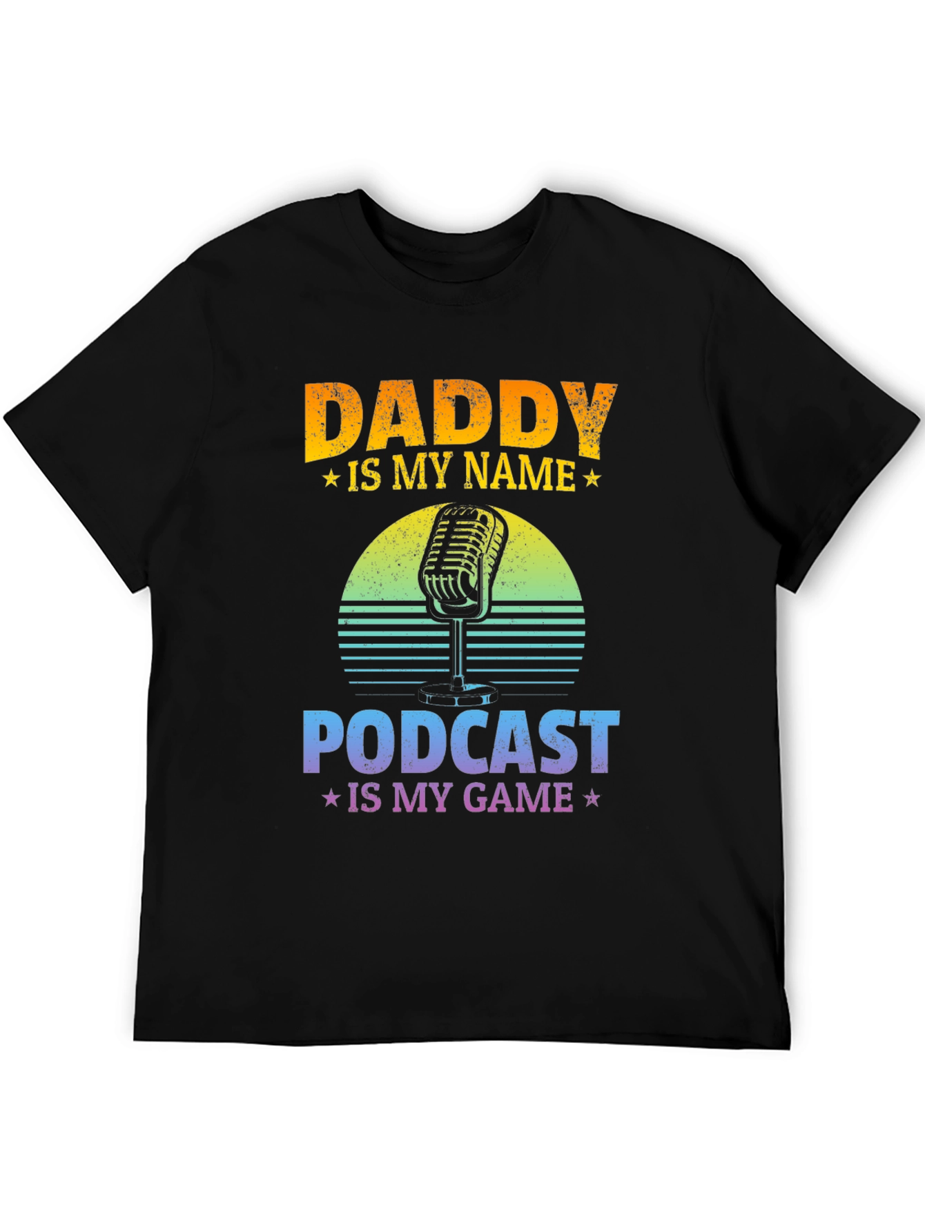 Daddy Is My Name Podcast T-Shirt