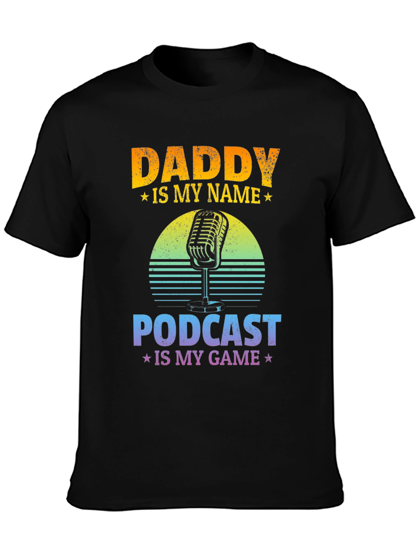 Daddy Is My Name Podcast T-Shirt