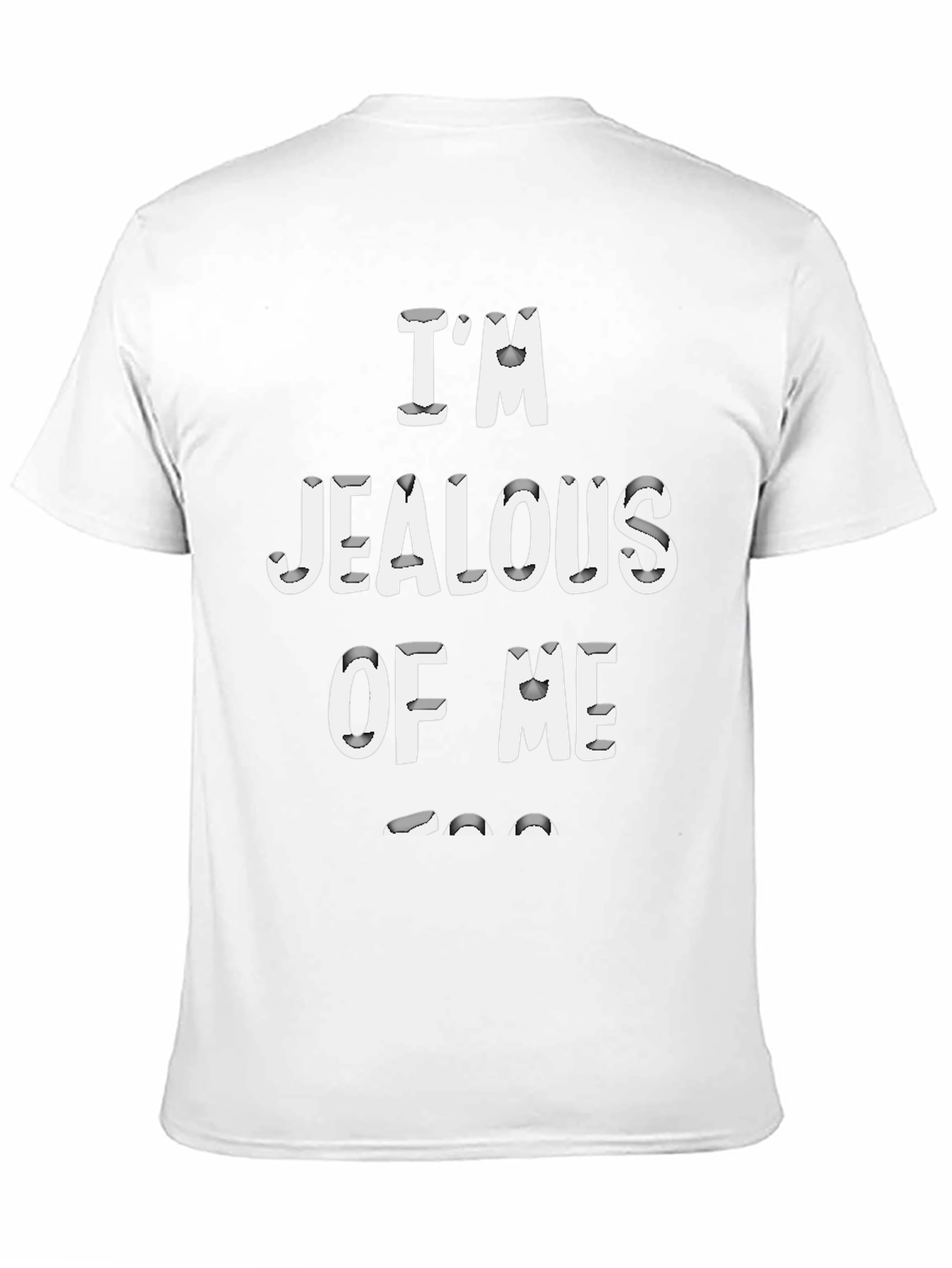 Im Jealous Of Me Graphic Black T-Shirt
