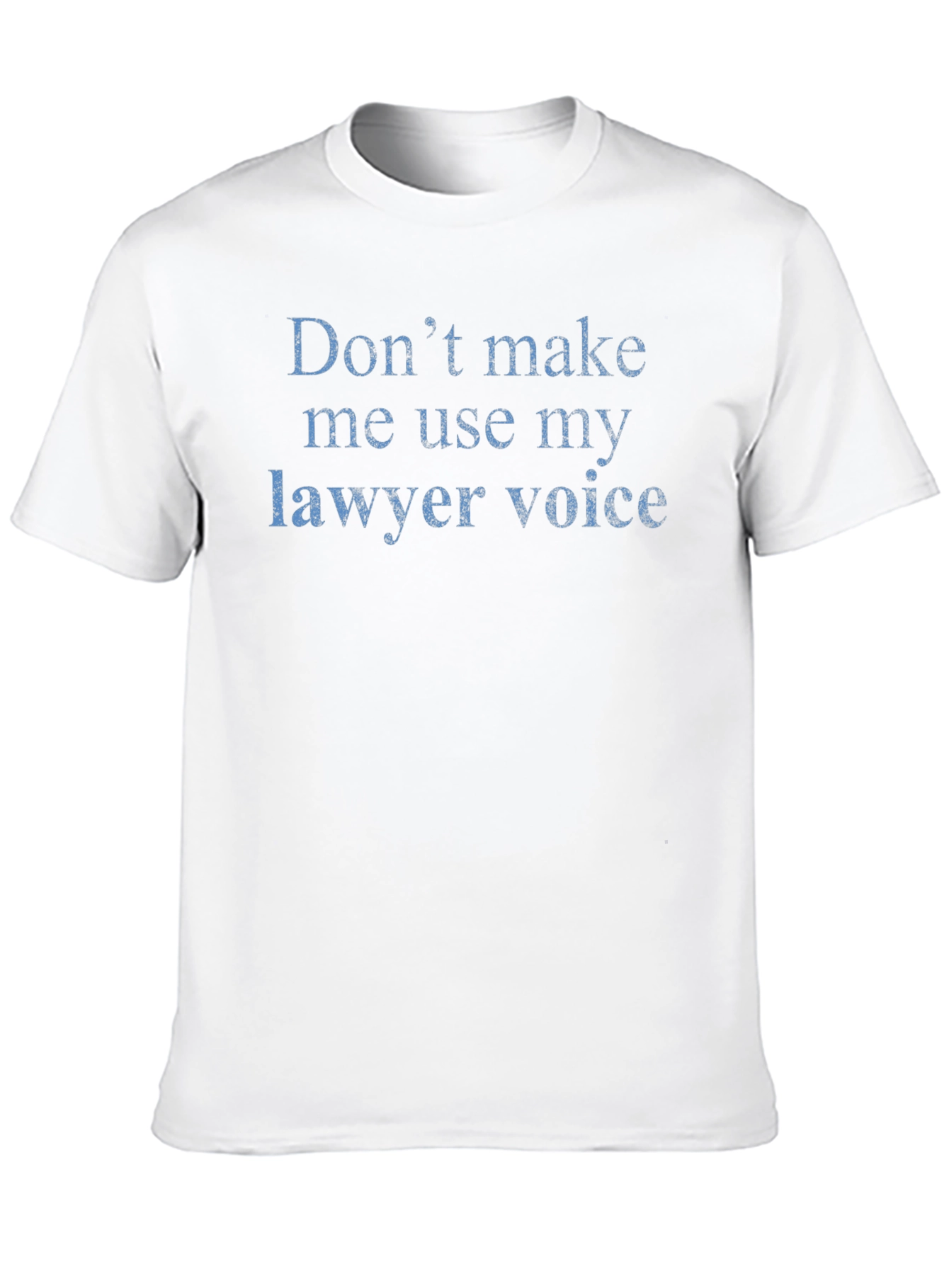 Lawyer Voice Graphic Tee - Funny Legal Shirt