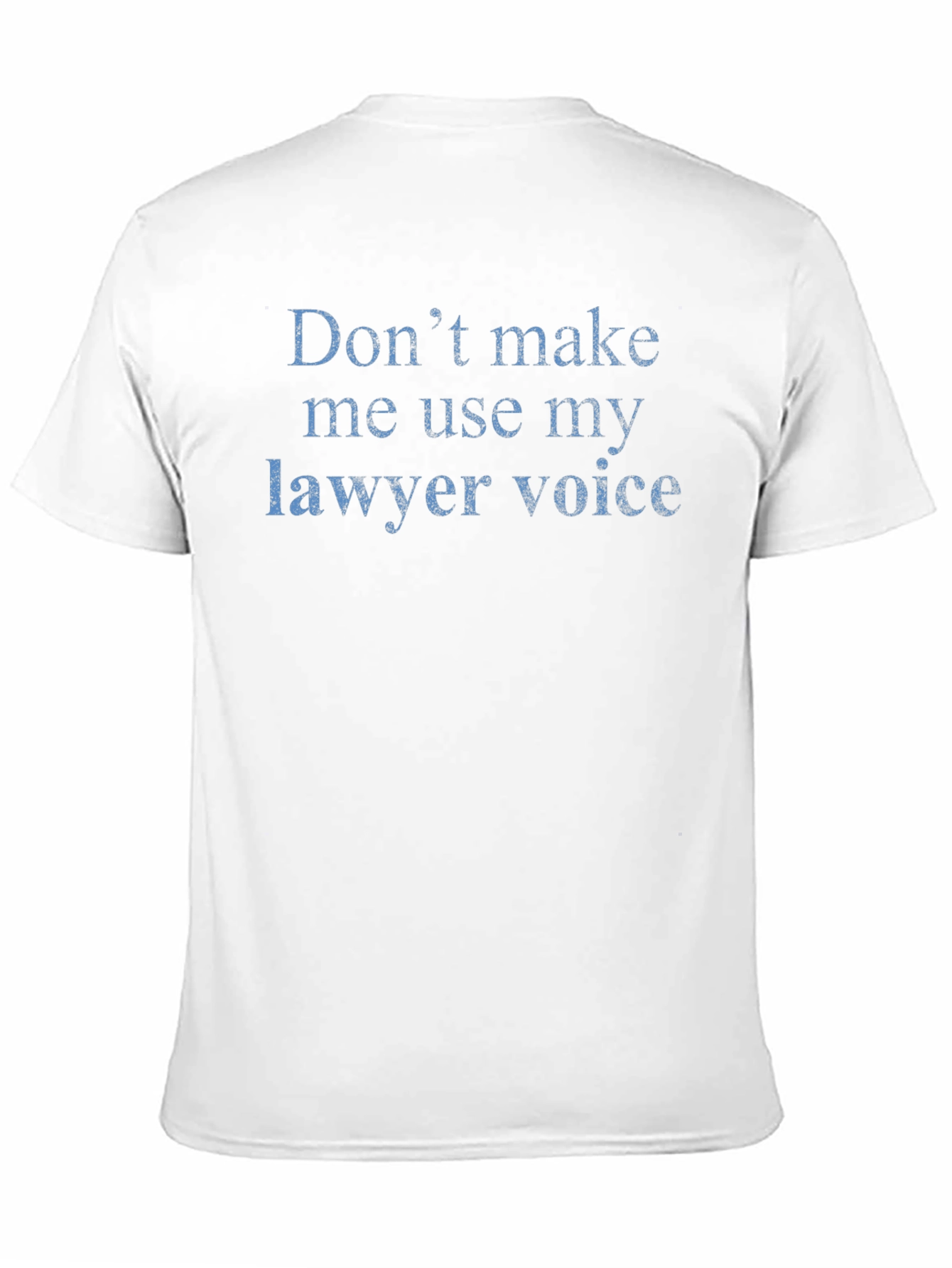 Lawyer Voice Graphic Tee - Funny Legal Shirt