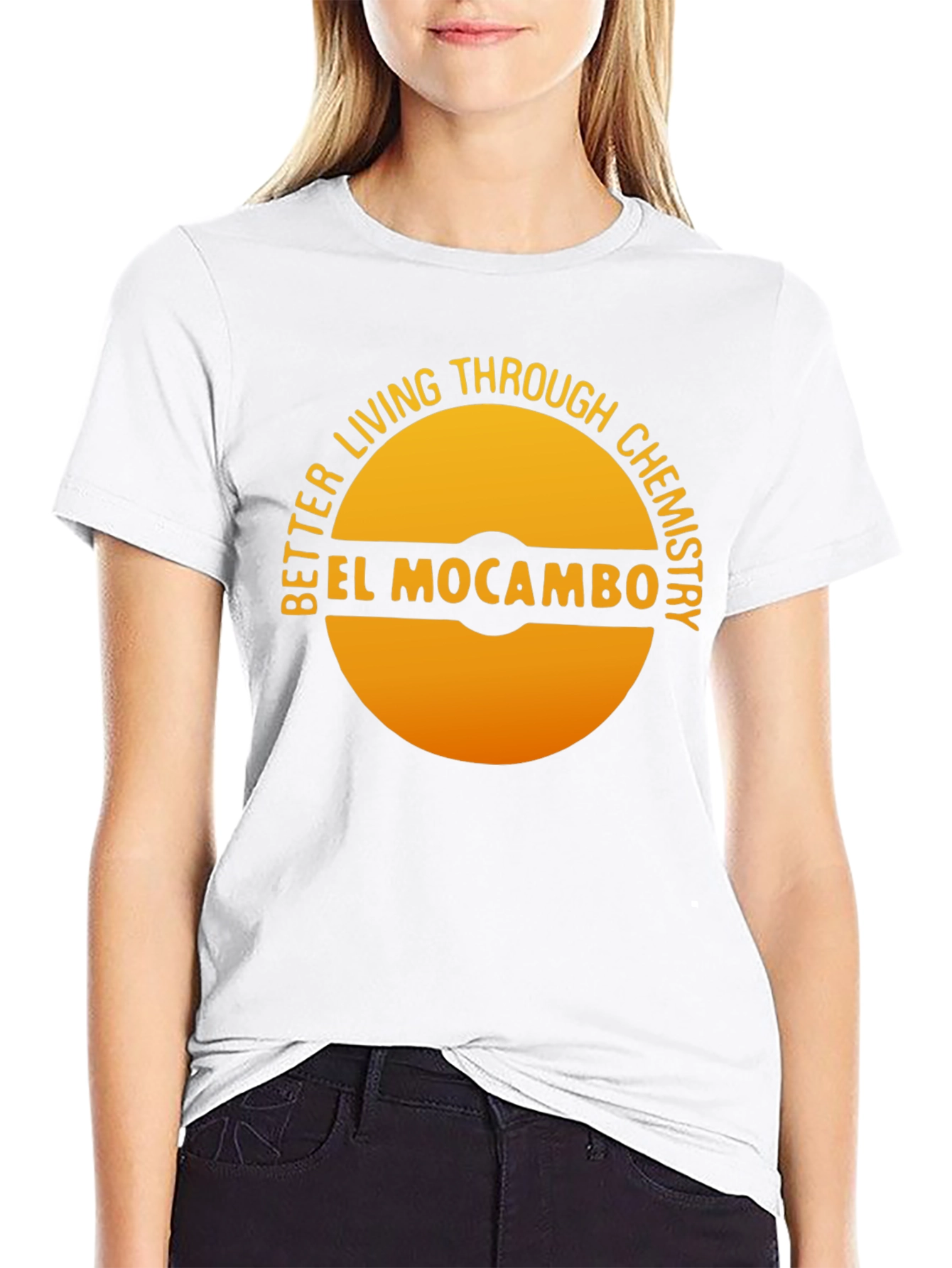 El Mocambo Better Living Through Chemistry T-Shirt