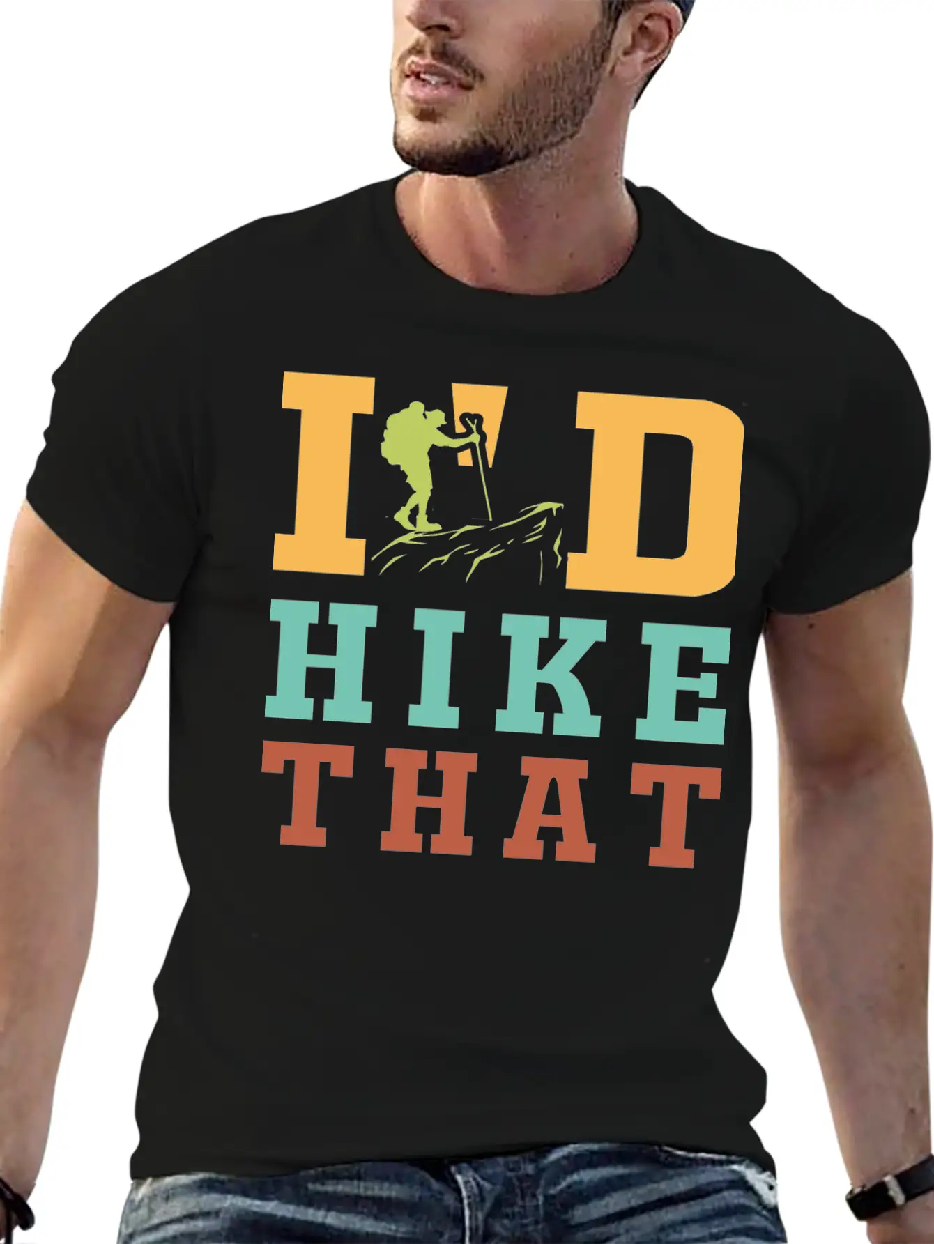 I'D Hike That, Hiking, Hike Unisex Casual T-Shirt – Clean Design For Daily Comfort