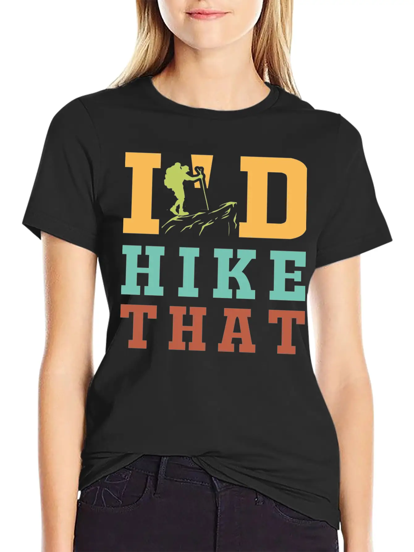 I'D Hike That, Hiking, Hike Unisex Casual T-Shirt – Clean Design For Daily Comfort