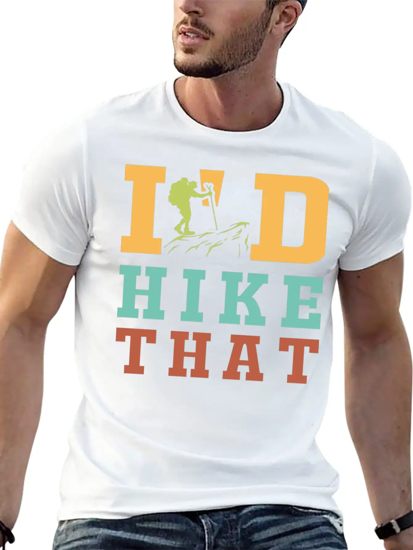 I'D Hike That, Hiking, Hike Unisex Casual T-Shirt – Clean Design For Daily Comfort